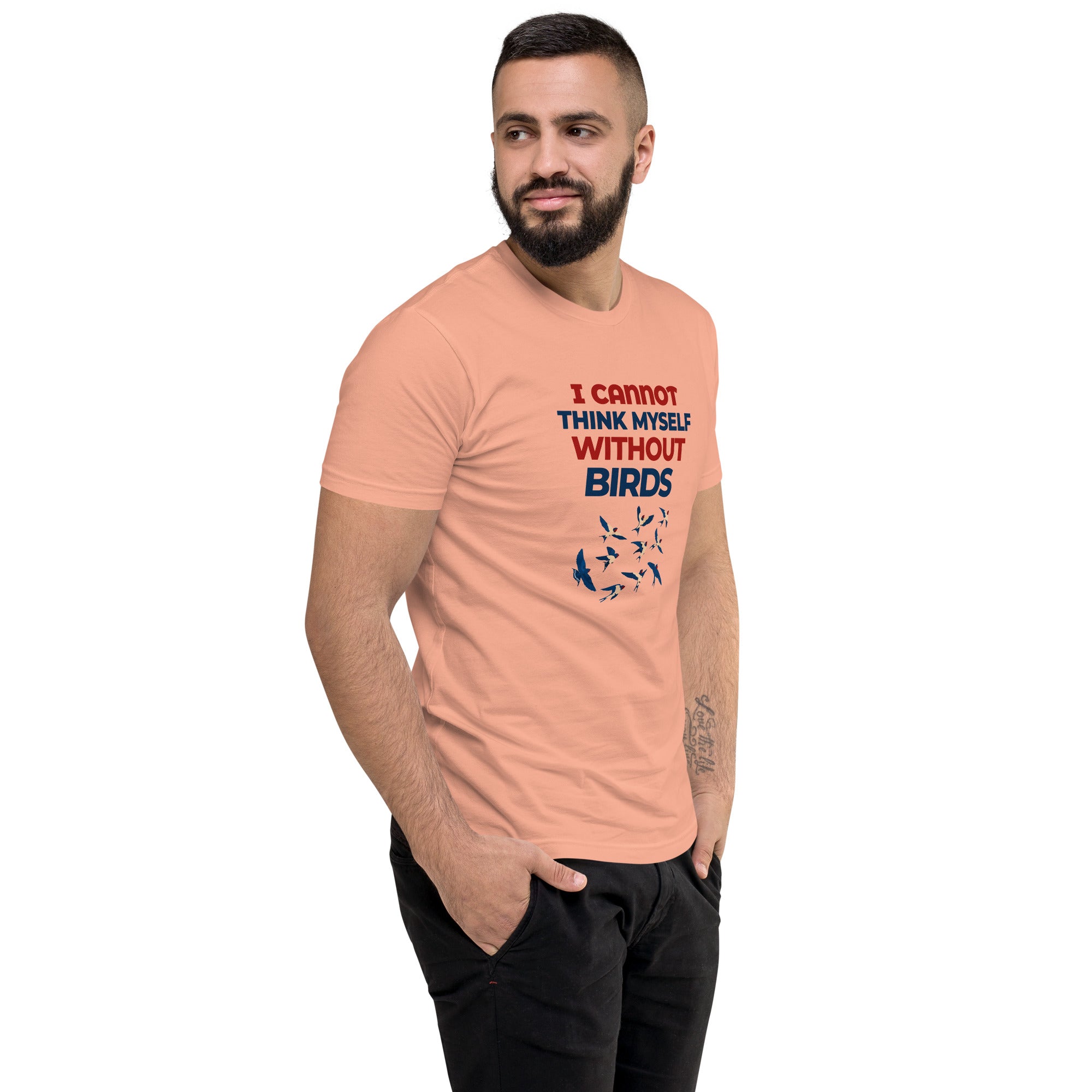 I CANNOT THINK MYSELF WITHOUT BIRDS - Short Sleeve T-shirt