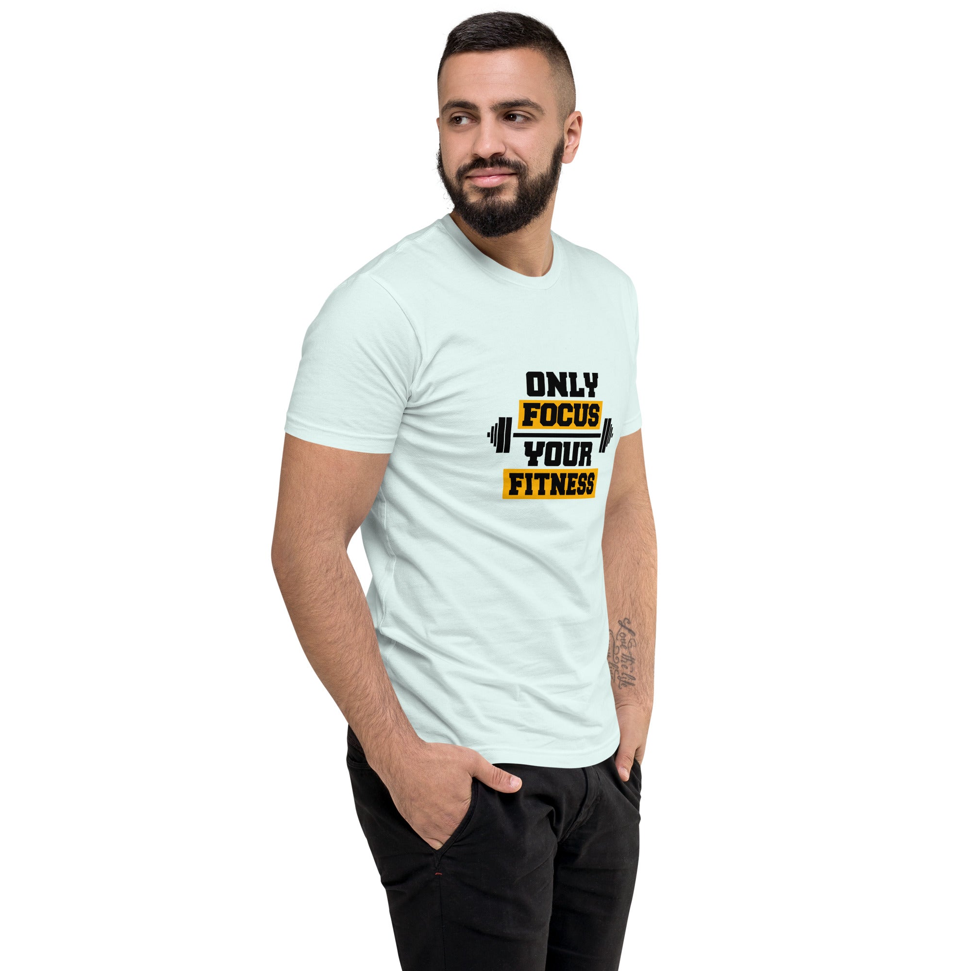 ONLY FOCUS YOUR FITNESS - Short Sleeve T-shirt