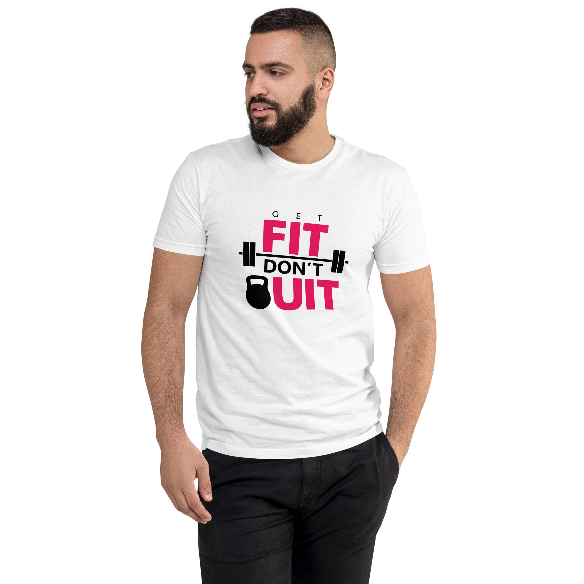 GET FIT DON'T QUIT - Short Sleeve T-shirt