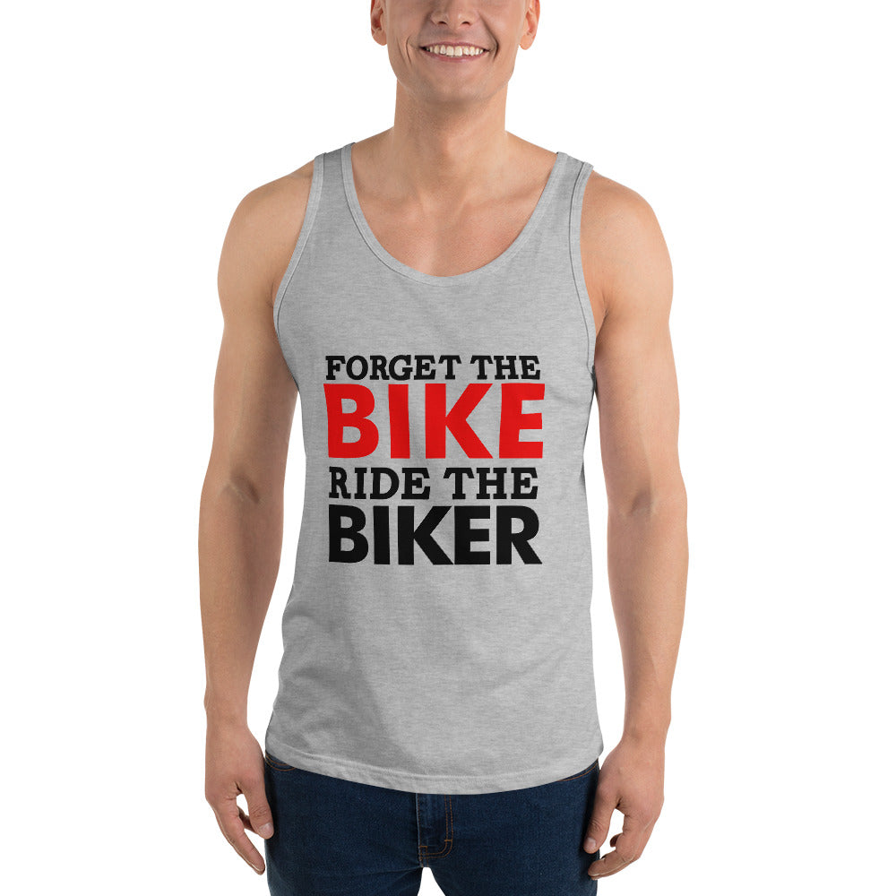 FORGET THE BIKE RIDE THE BIKER - Men's Tank Top