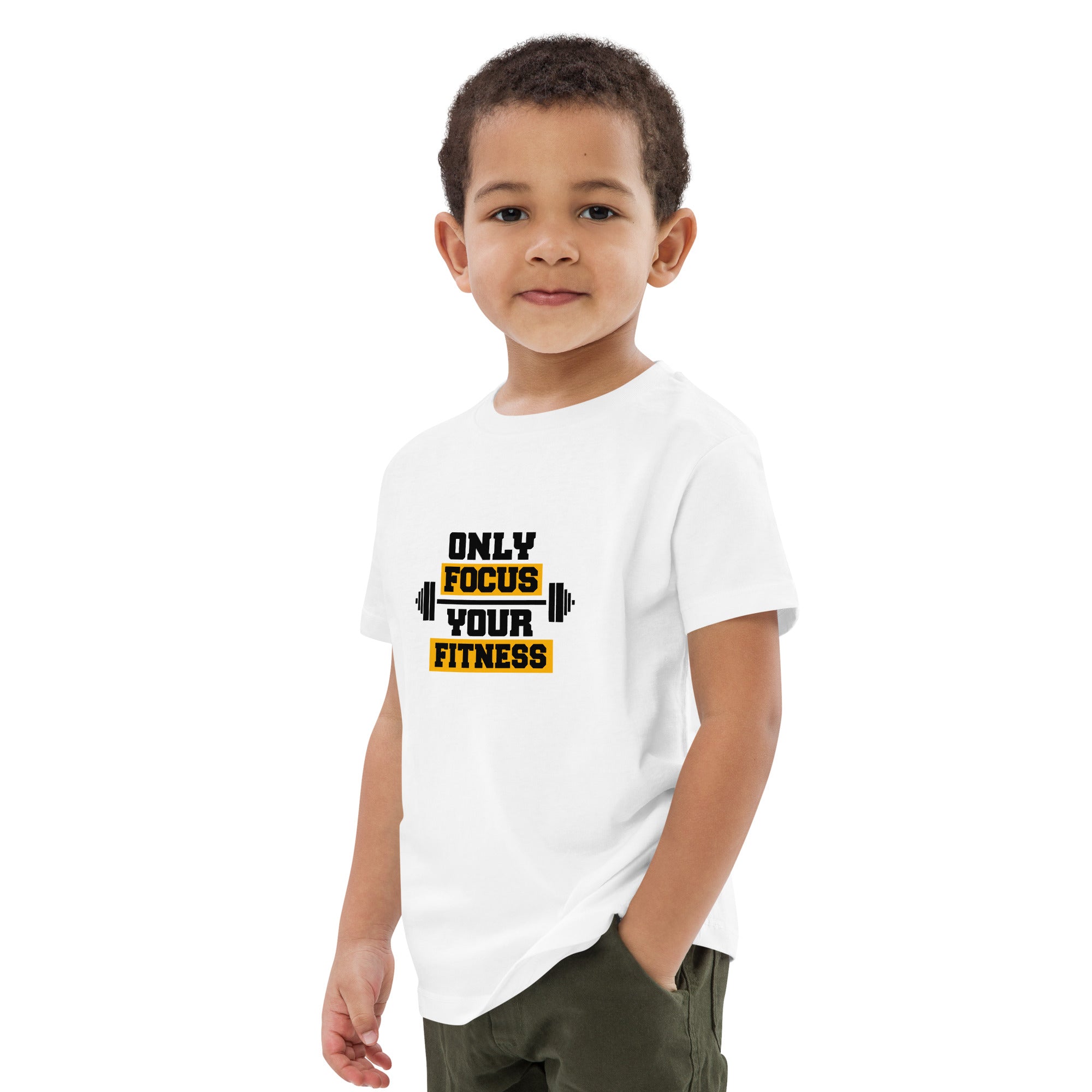 ONLY FOCUS YOUR FITNESS - Organic cotton kids t-shirt