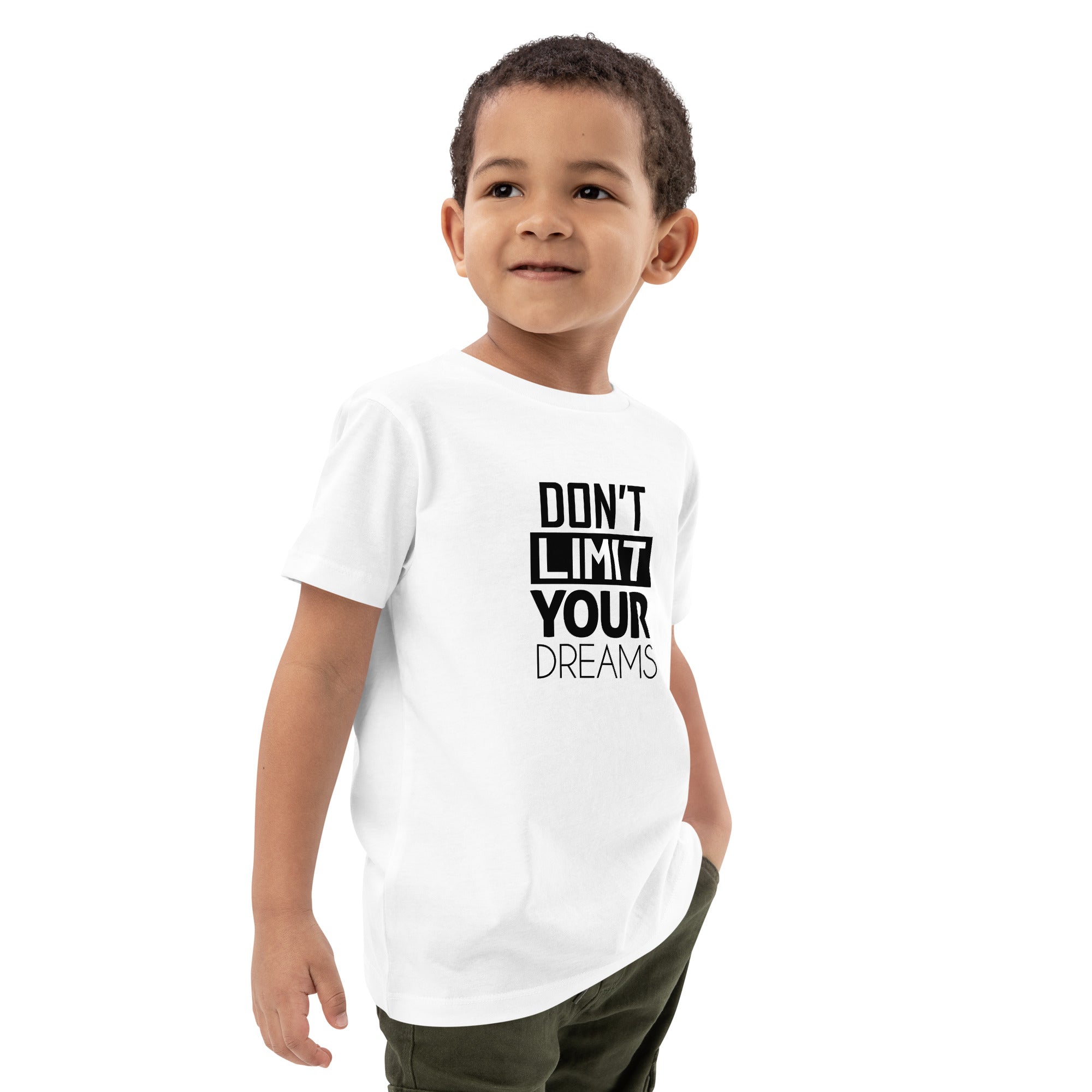 DON'T LIMIT YOUR DREAMS - Organic cotton kids t-shirt