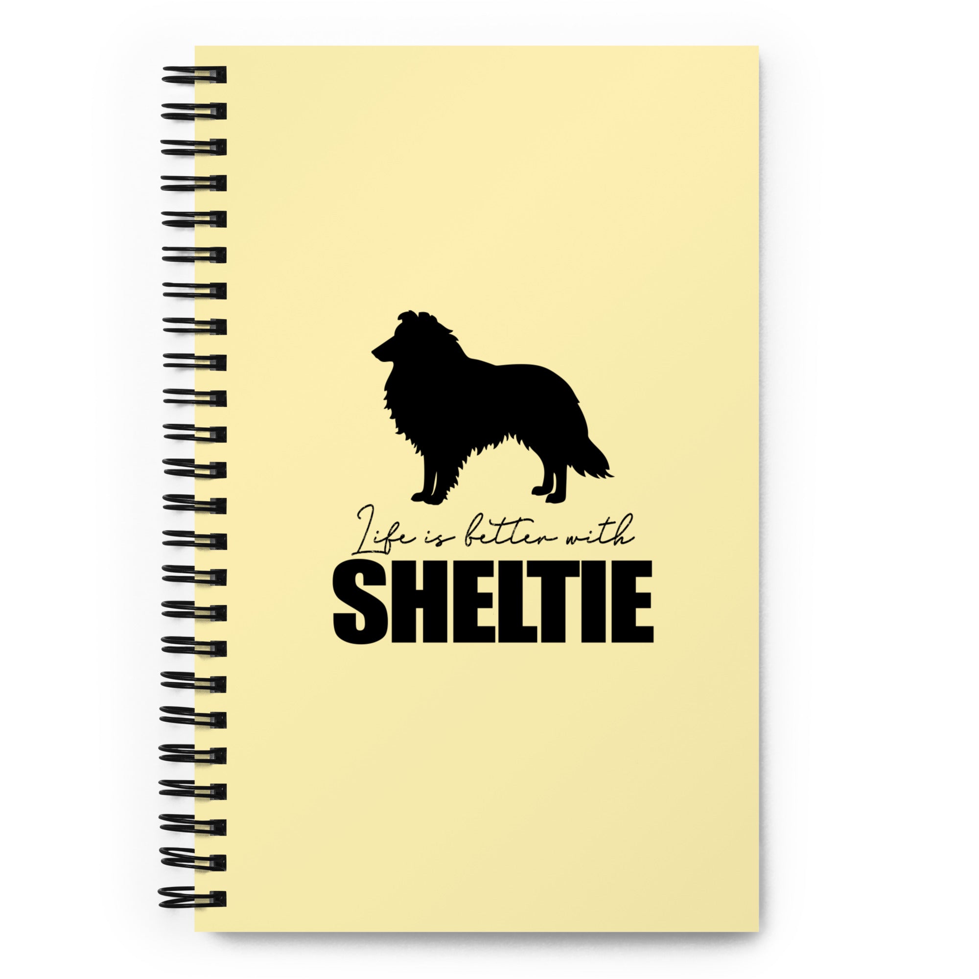 LIFE IS BETTER WITH SHELTIE - Spiral notebook