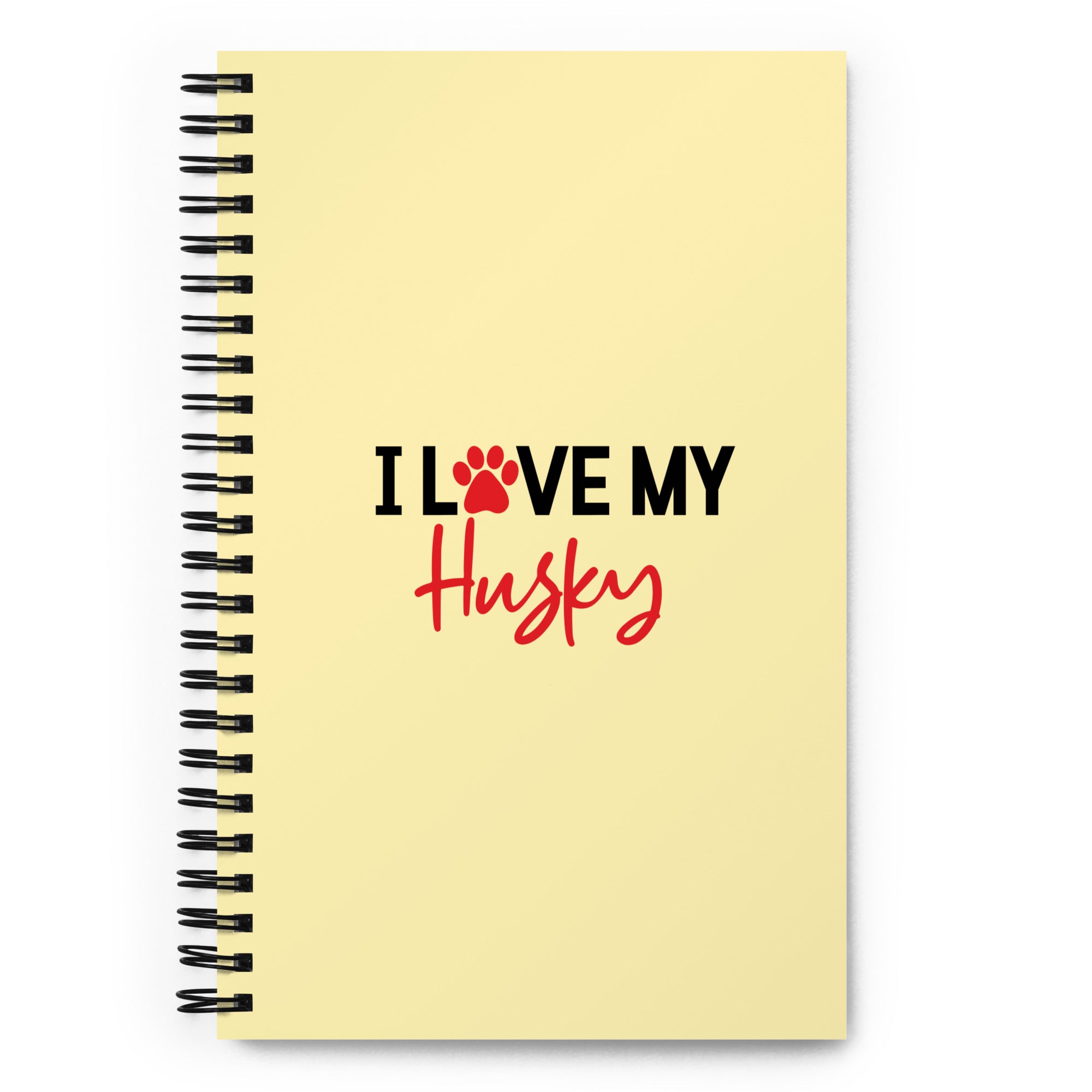I LOVE MY HUSKY - Spiral notebook