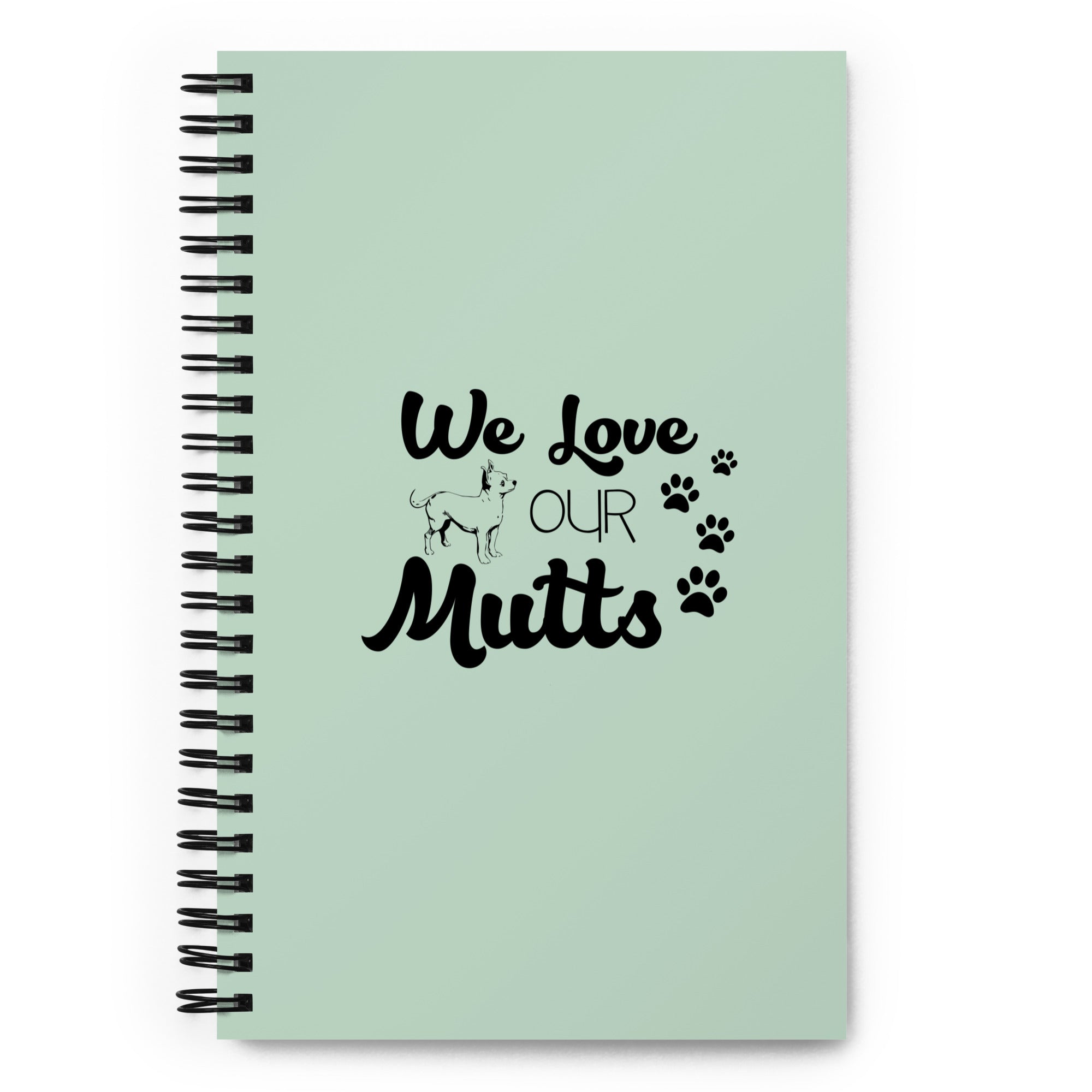 WE LOVE OUR MUTTS - Spiral notebook