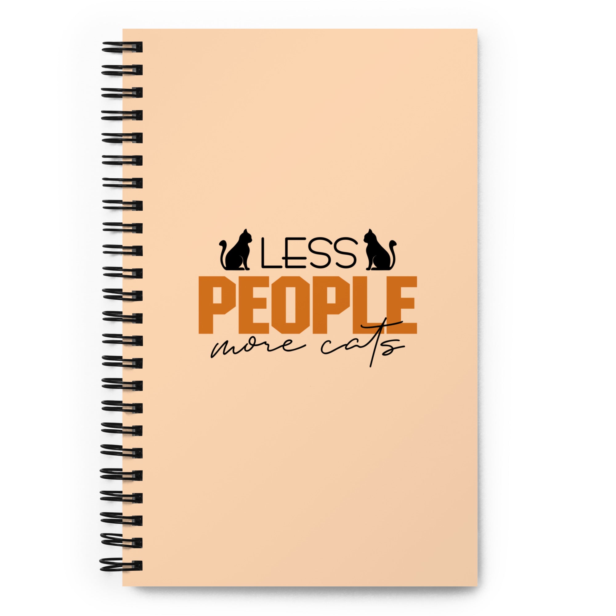 LESS PEOPLE MORE CATS - Spiral notebook