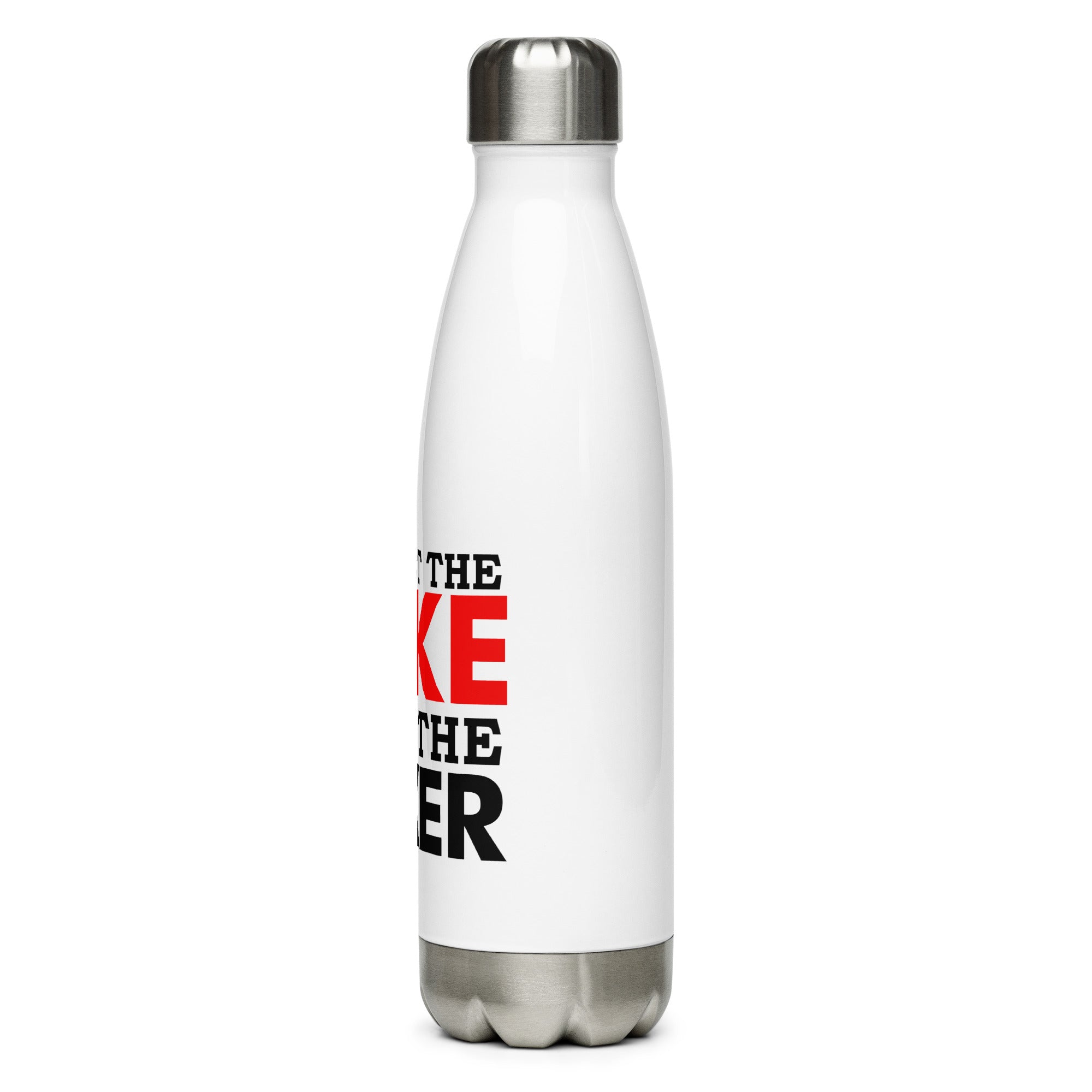 FORGET THE BIKE RIDE THE BIKER - Stainless steel water bottle