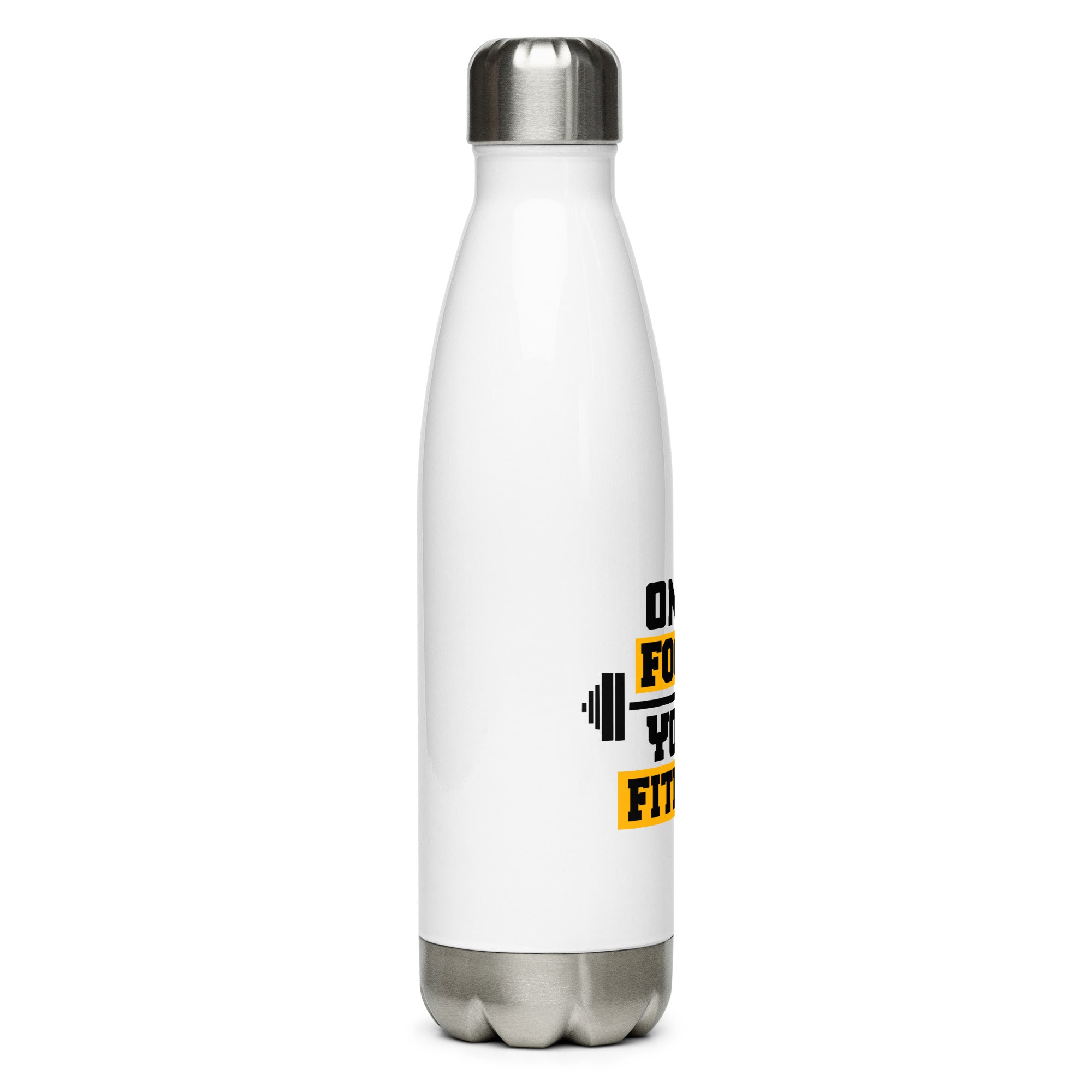 ONLY FOCUS YOUR FITNESS - Stainless steel water bottle