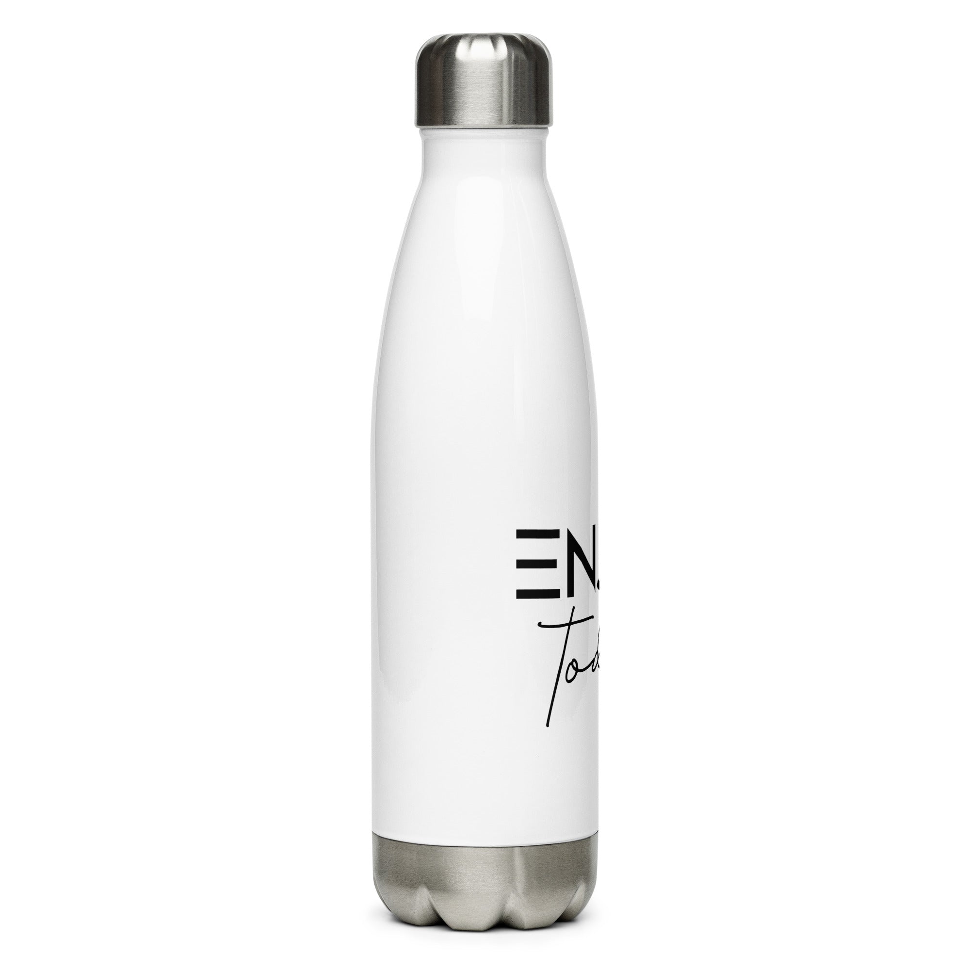 ENJOY TODAY - Stainless steel water bottle