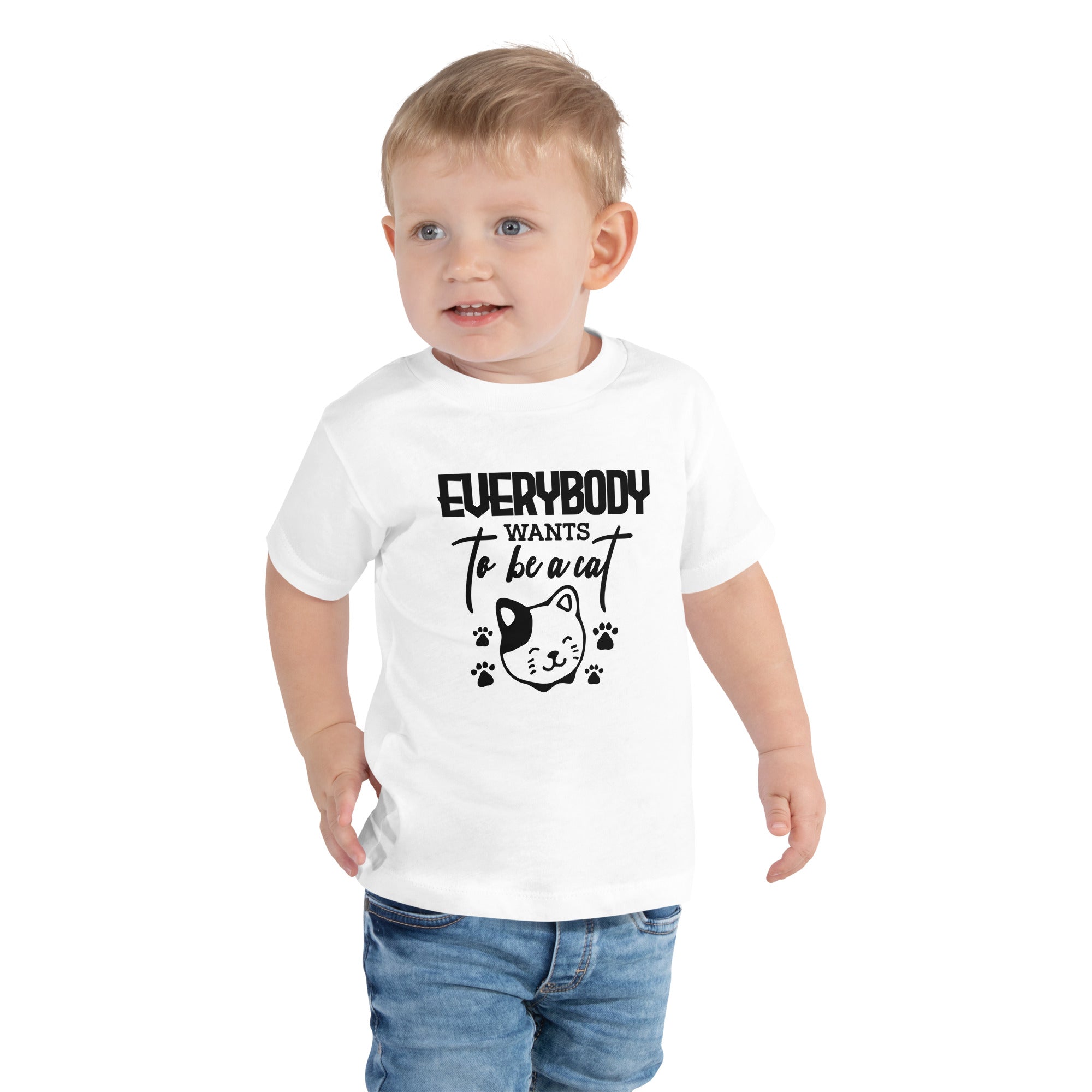 EVERYBODY WANTS TO BE A CAT - Toddler Short Sleeve Tee