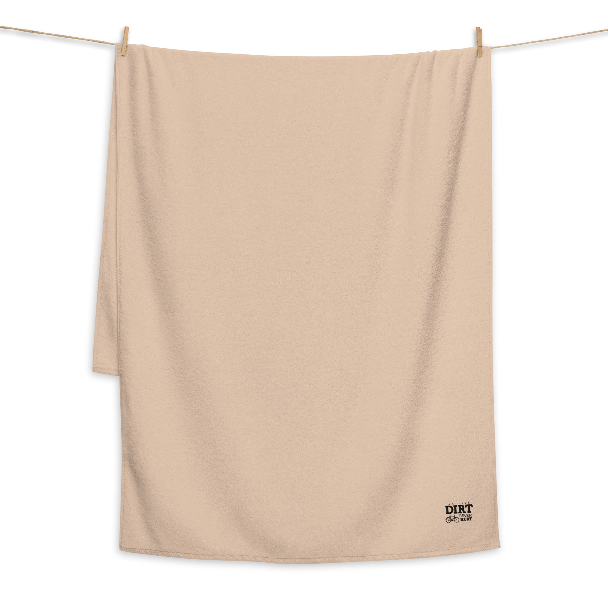 A LITTLE DIRT NEVER HURT - Turkish cotton towel