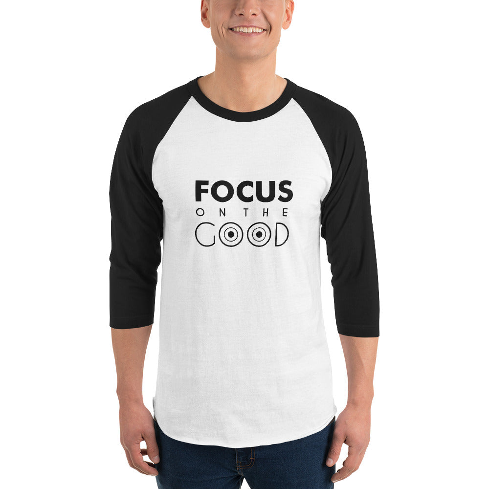 FOCUS ON THE GOOD - 3/4 sleeve raglan shirt