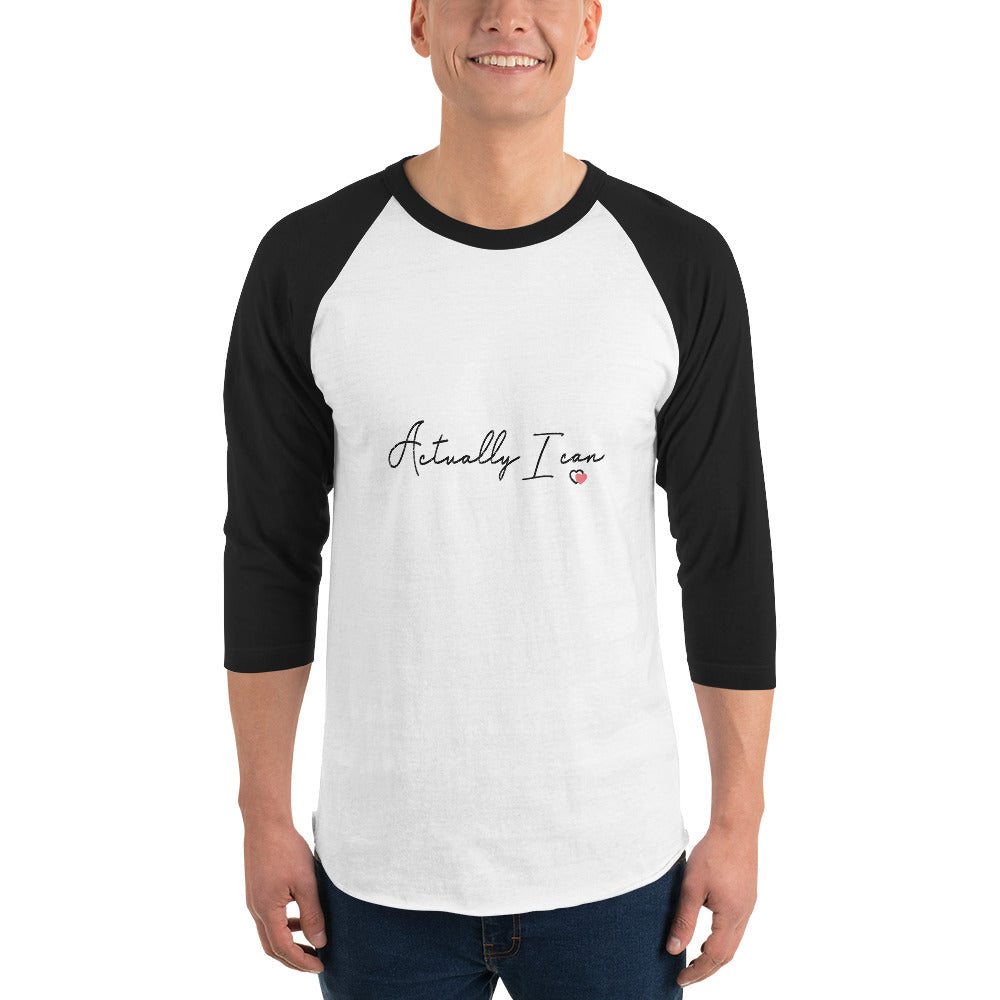 ACTUALLY I CAN - 3/4 sleeve raglan shirt