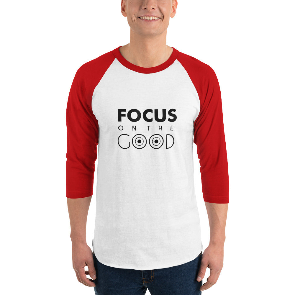 FOCUS ON THE GOOD - 3/4 sleeve raglan shirt