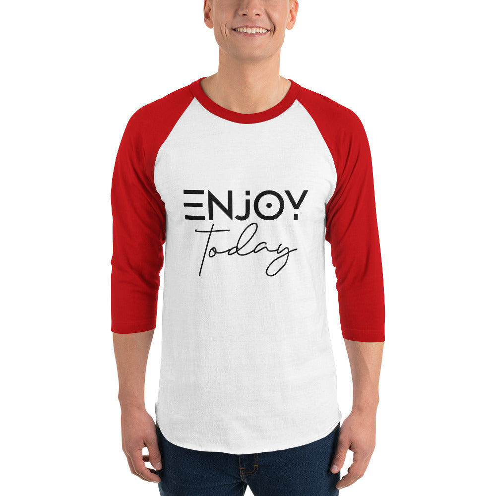 ENJOY TODAY - 3/4 sleeve raglan shirt