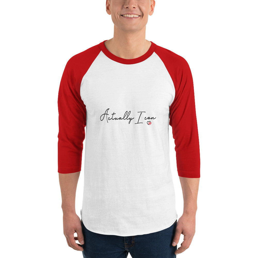 ACTUALLY I CAN - 3/4 sleeve raglan shirt