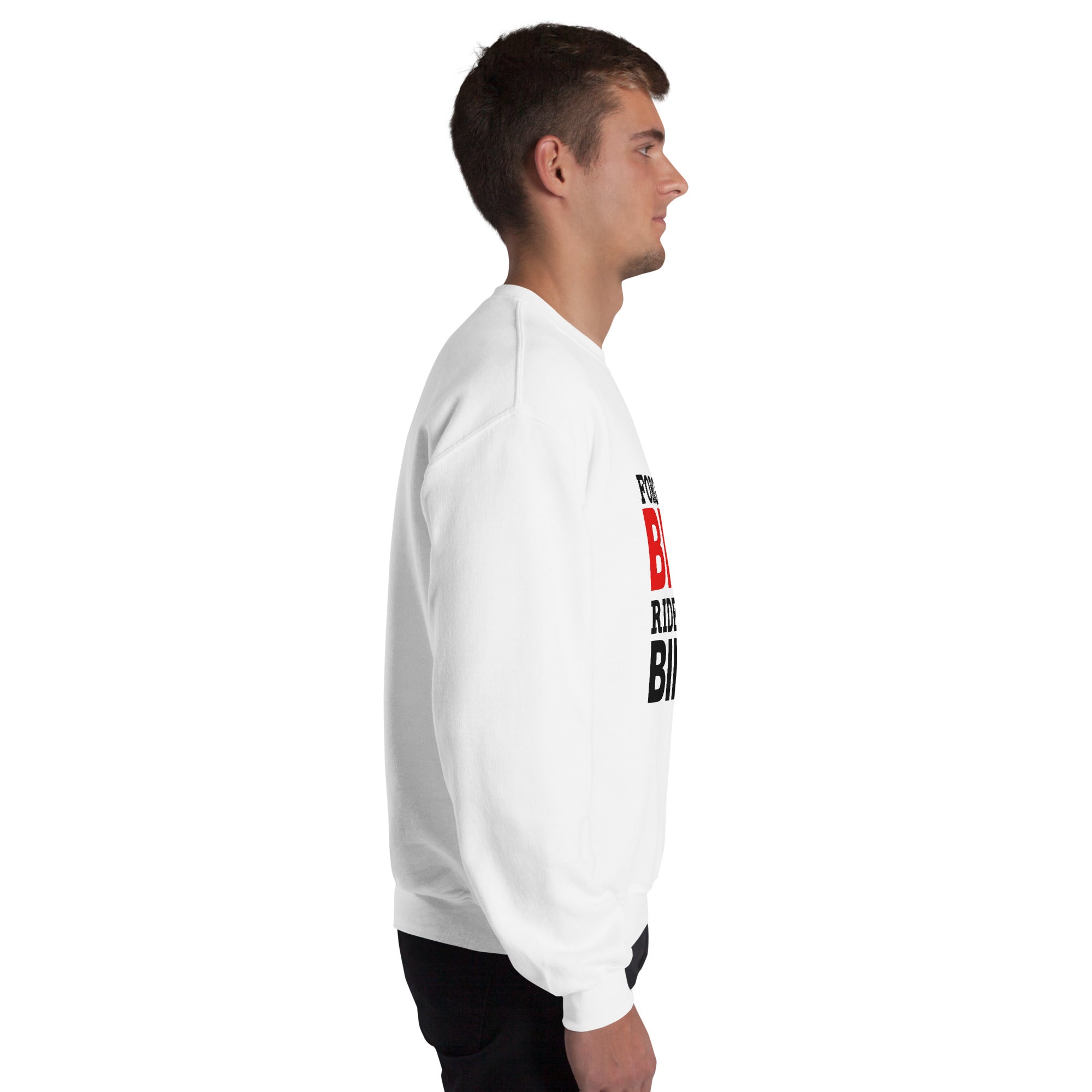 FORGET THE BIKE RIDE THE BIKER - Unisex Sweatshirt