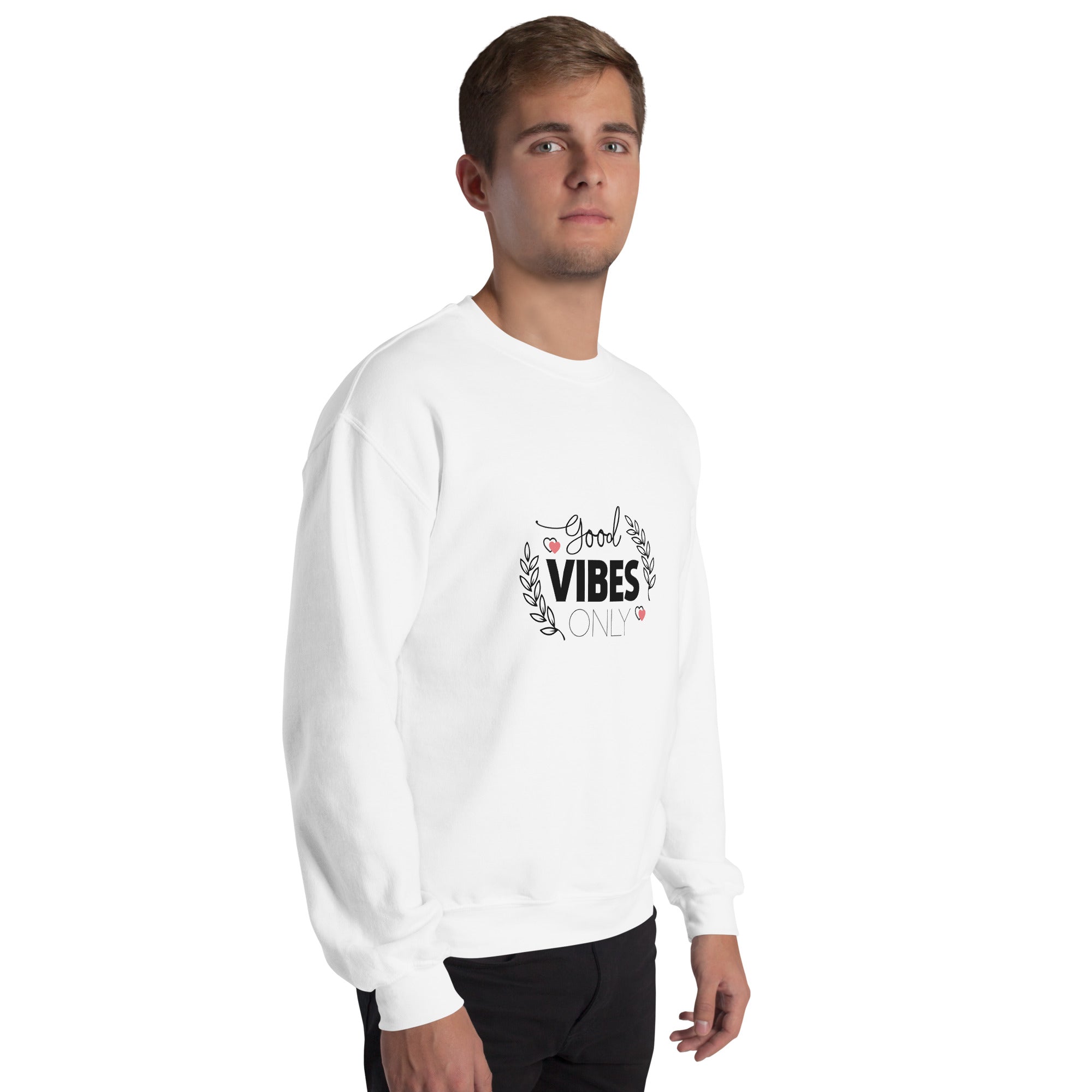 GOOD VIBES ONLY - Unisex Sweatshirt