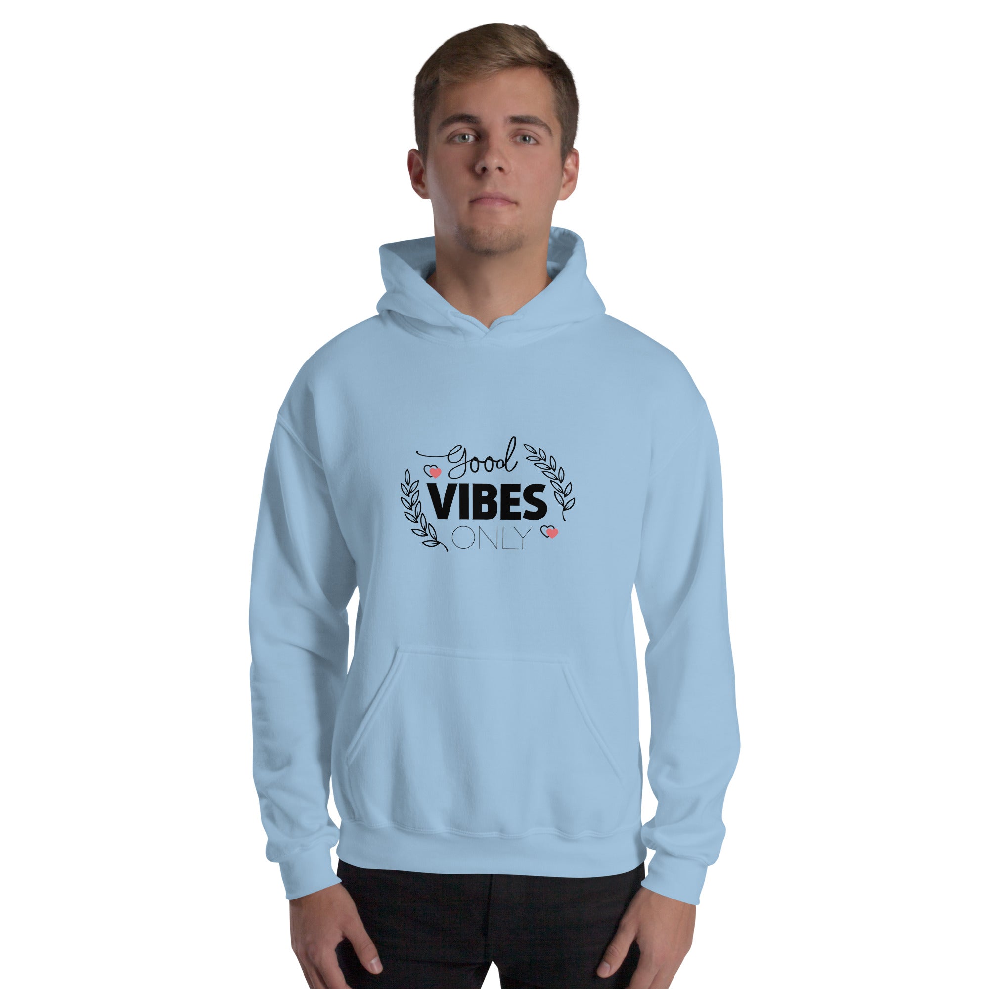 GOOD VIBES ONLY - Unisex Hoodie