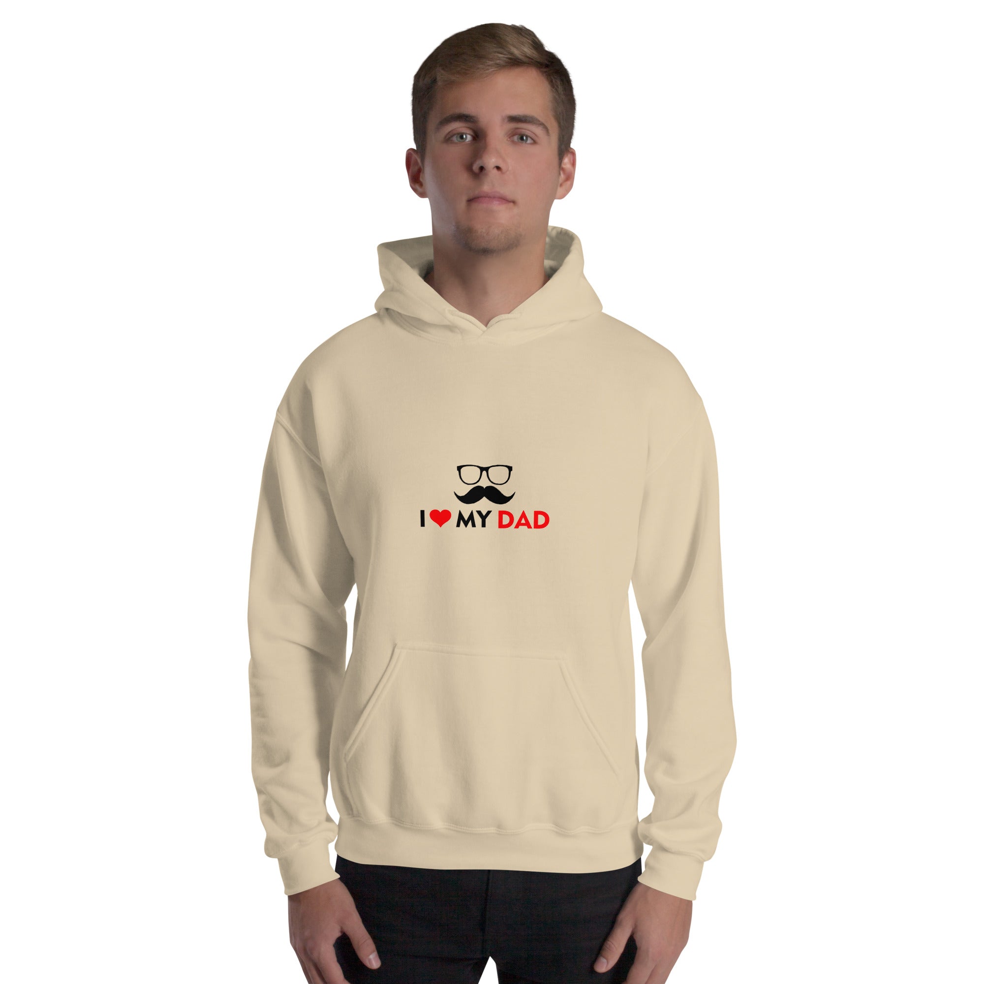 I LOVE MY DAD - Unisex Hoodie