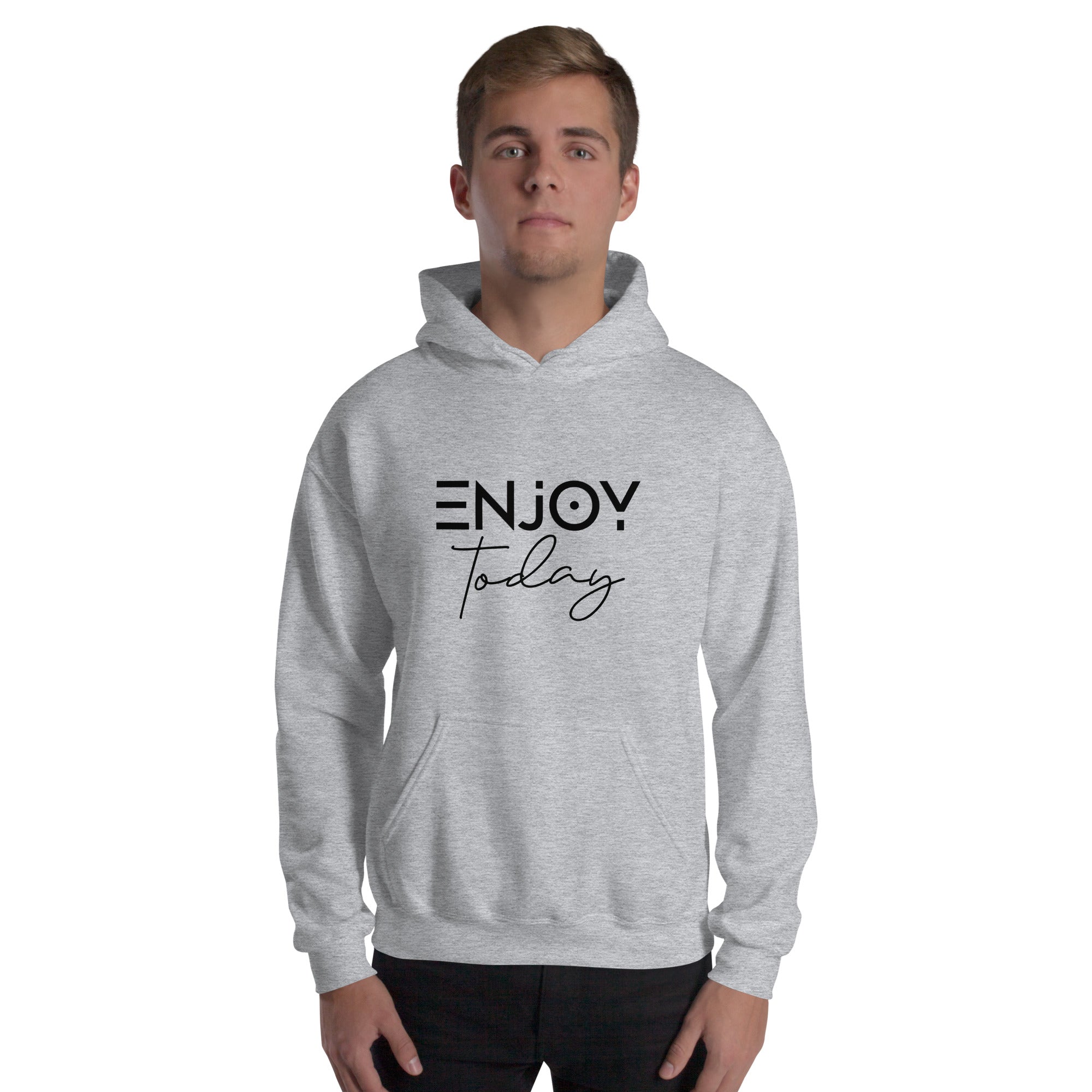 ENJOY TODAY - Unisex Hoodie