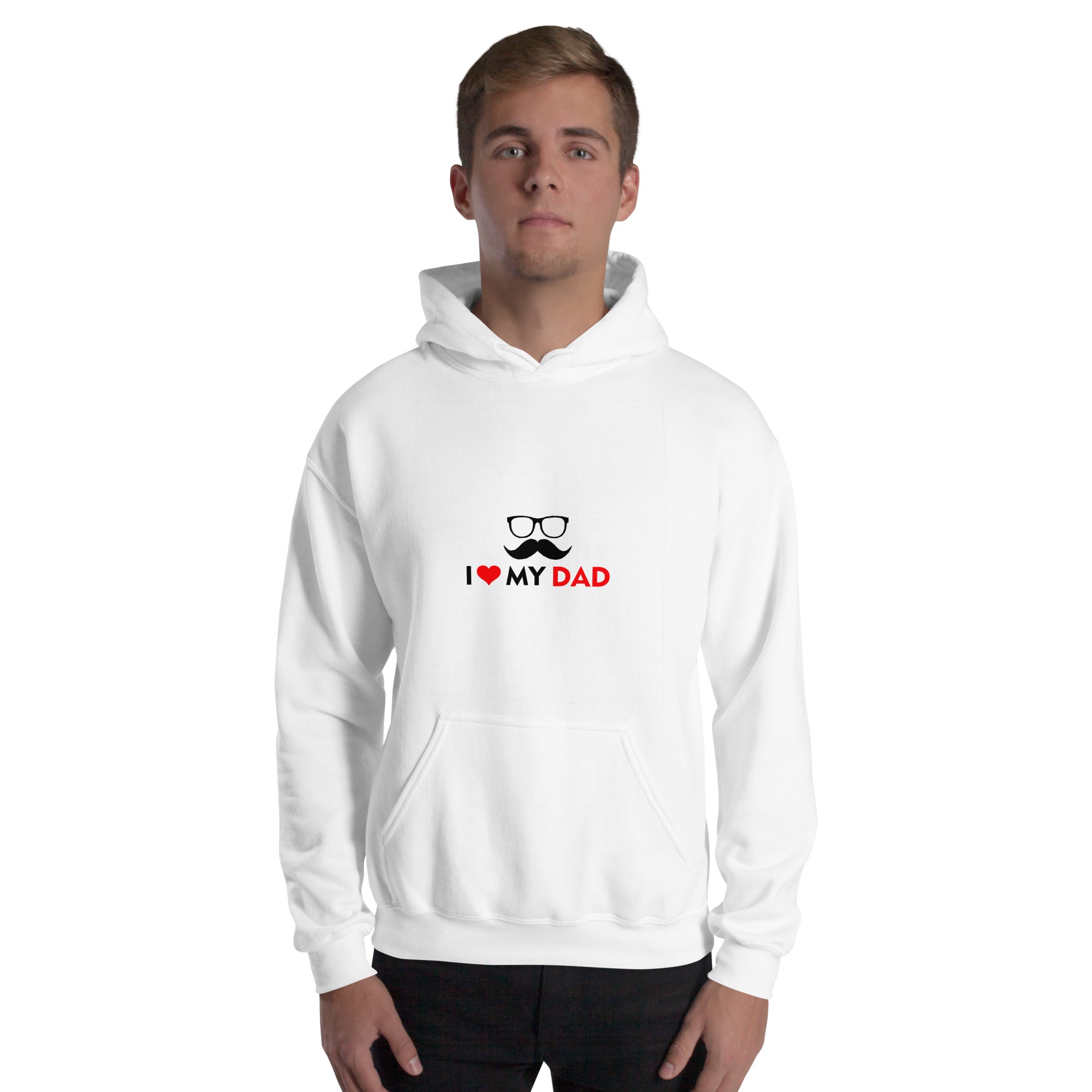 I LOVE MY DAD - Unisex Hoodie