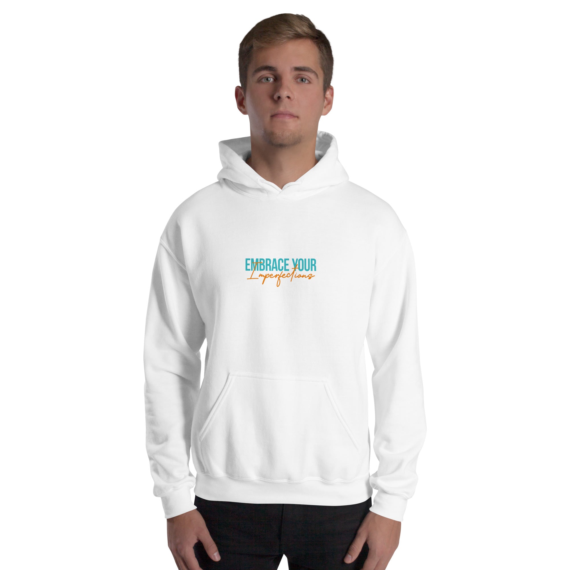 EMBRACE YOUR IMPERFECTIONS - Unisex Hoodie