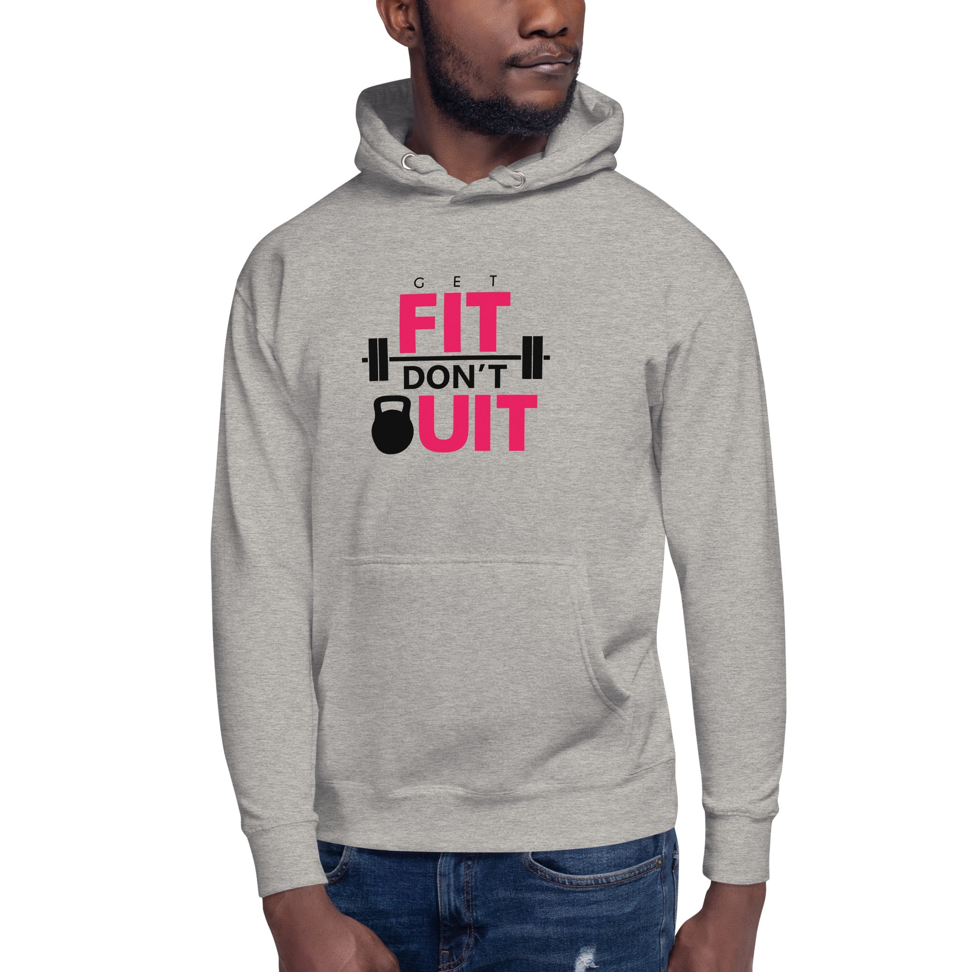 GET FIT DON'T QUIT - Unisex Hoodie