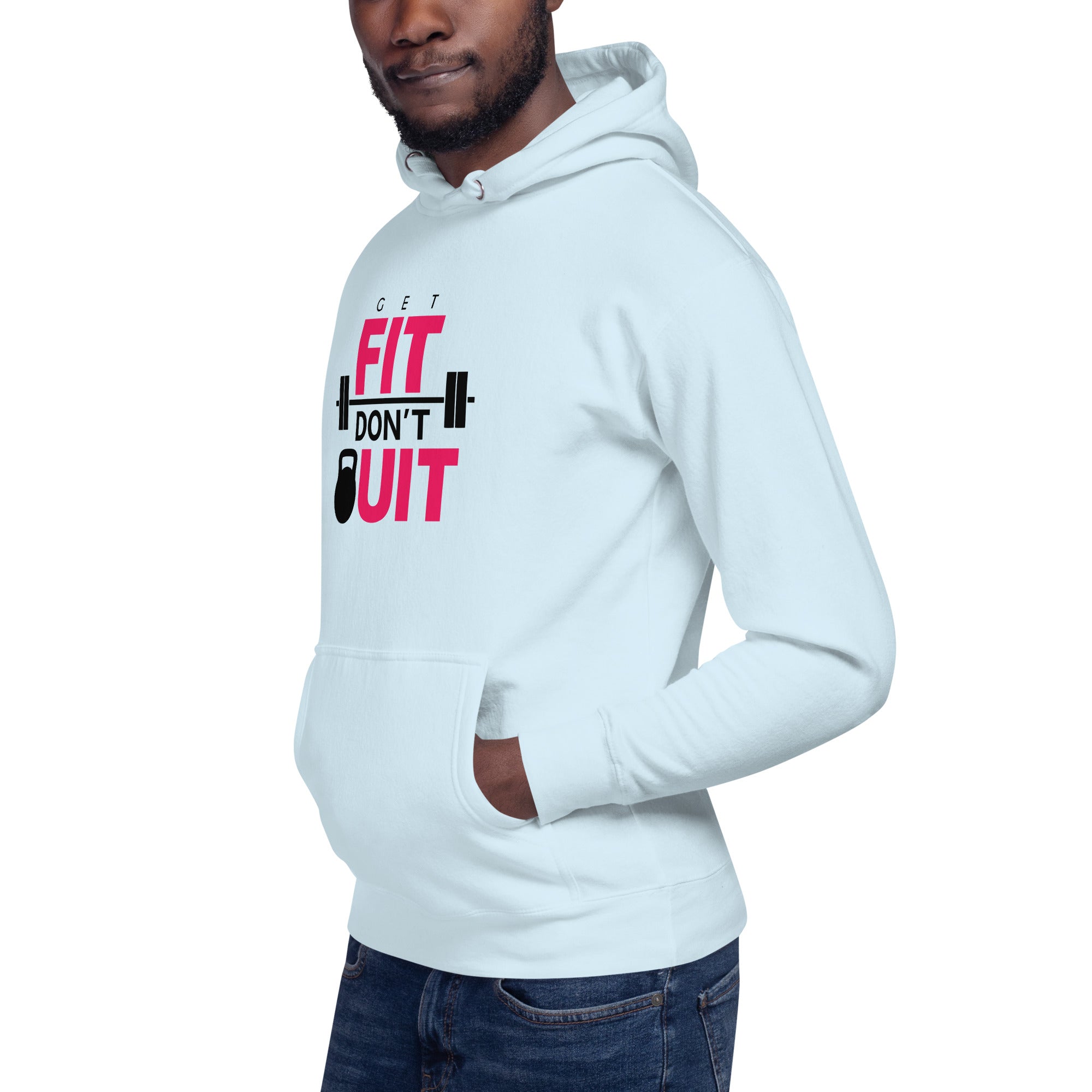 GET FIT DON'T QUIT - Unisex Hoodie