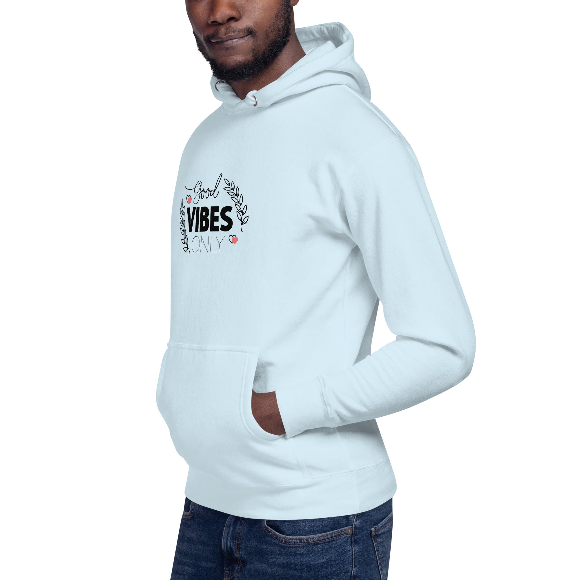 GOOD VIBES ONLY - Unisex Hoodie