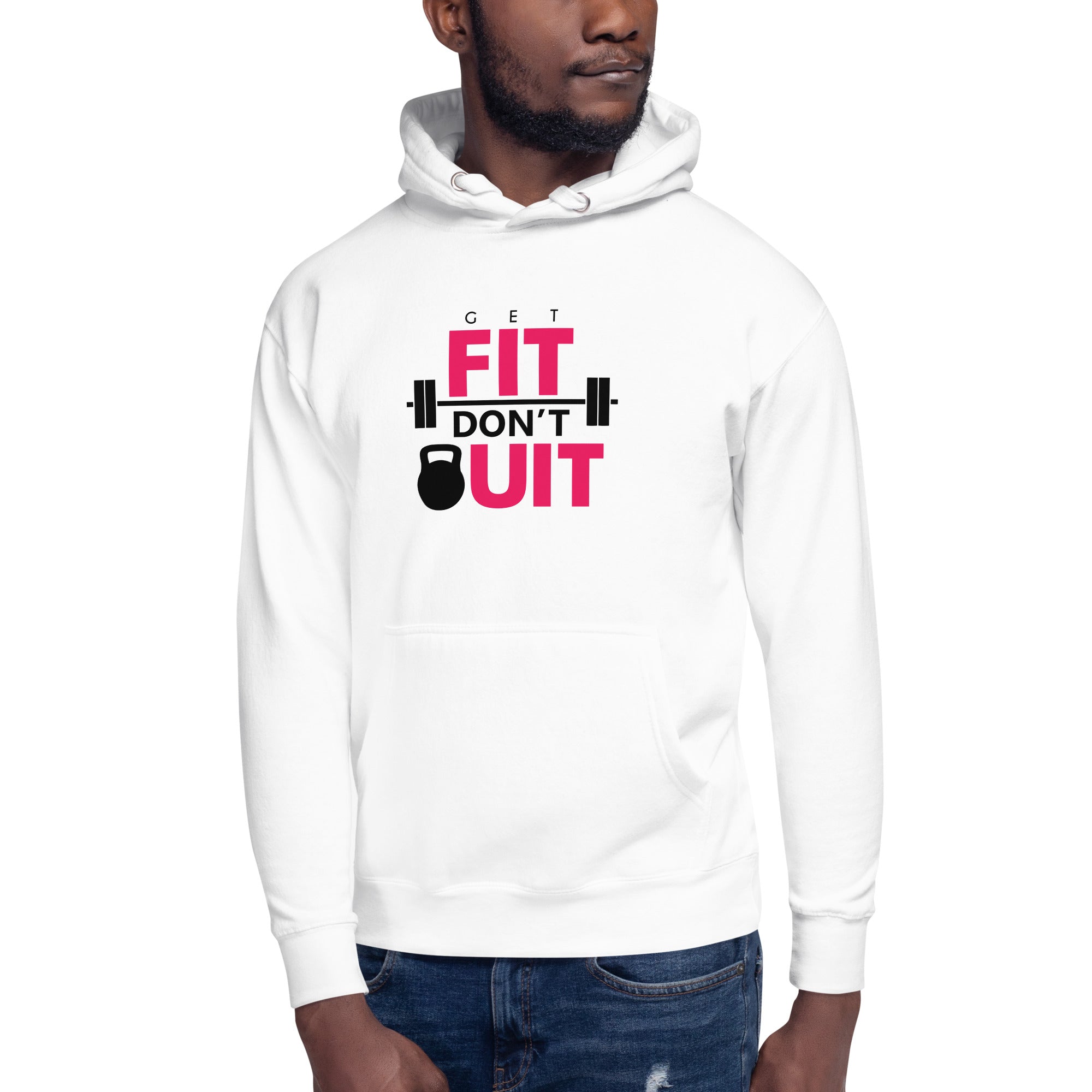 GET FIT DON'T QUIT - Unisex Hoodie