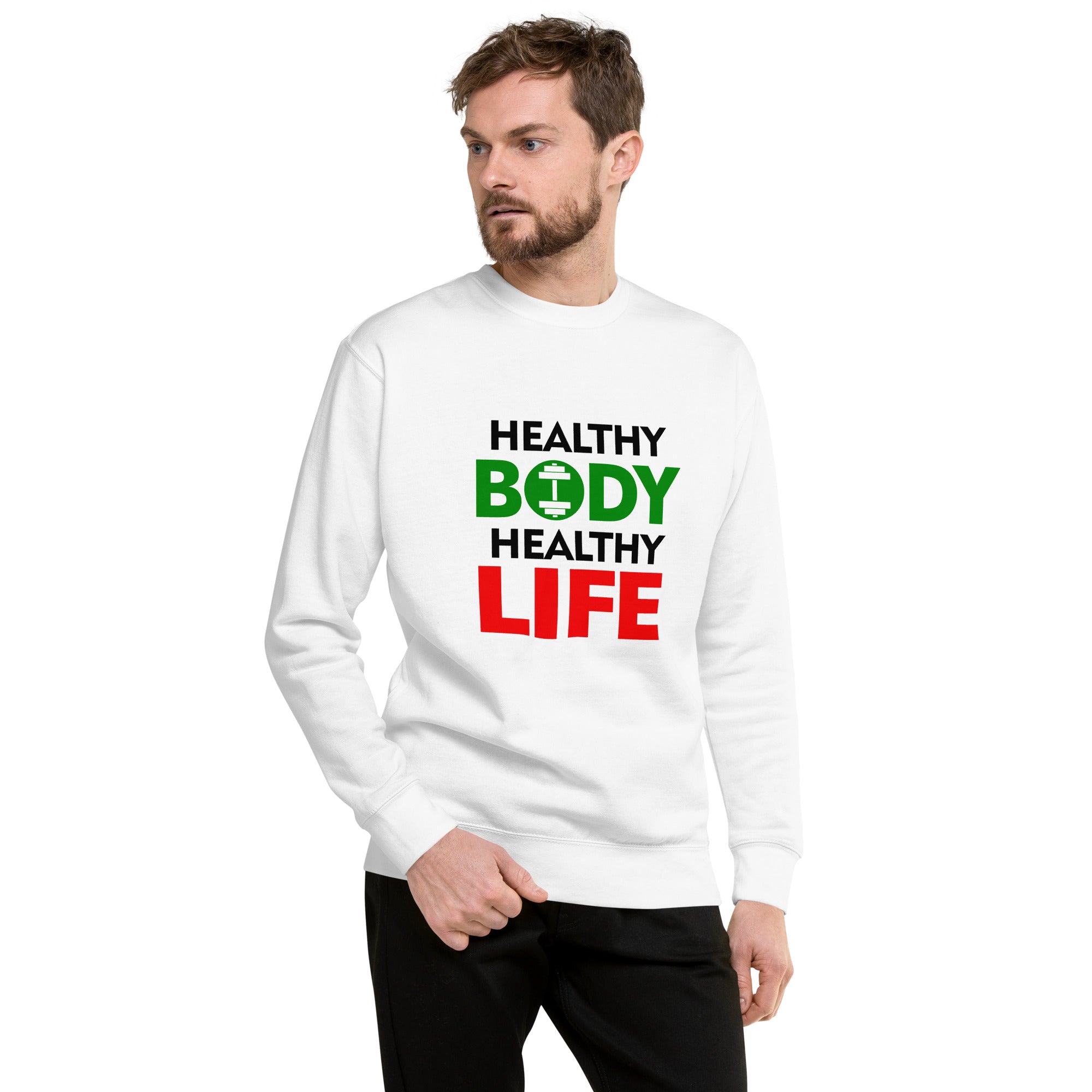 HEALTHY BODY HEALTHY LIFE - Unisex Premium Sweatshirt