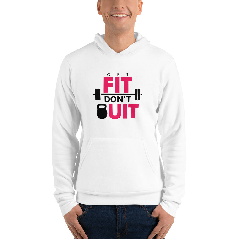 GET FIT DON'T QUIT - Unisex hoodie