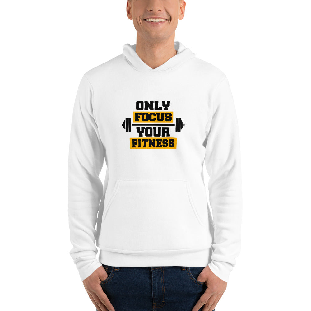 ONLY FOCUS YOUR FITNESS - Unisex hoodie