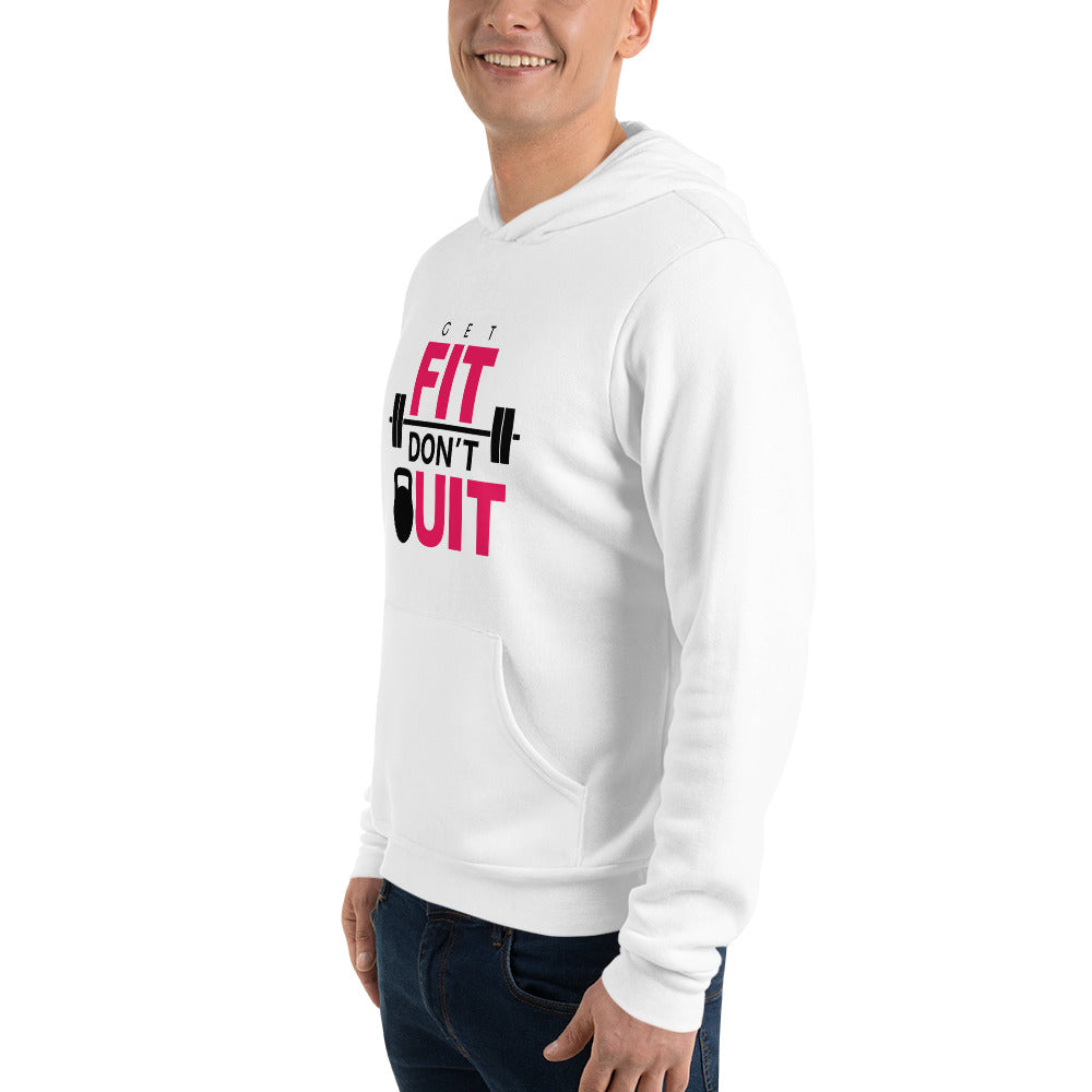 GET FIT DON'T QUIT - Unisex hoodie