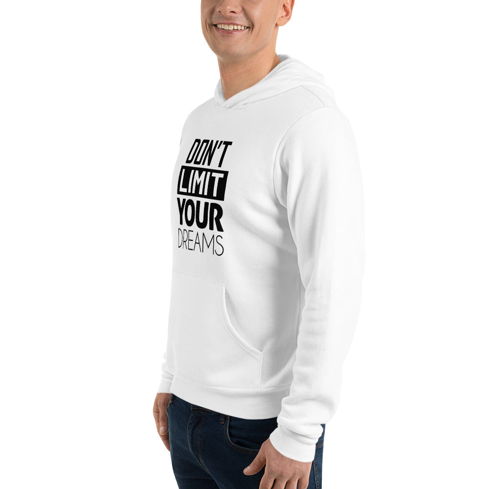 DON'T LIMIT YOUR DREAMS - Unisex hoodie