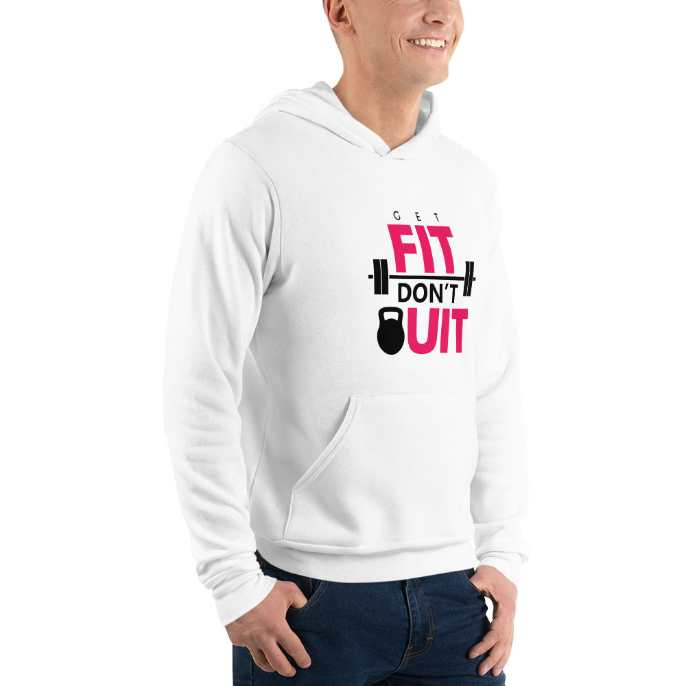 GET FIT DON'T QUIT - Unisex hoodie