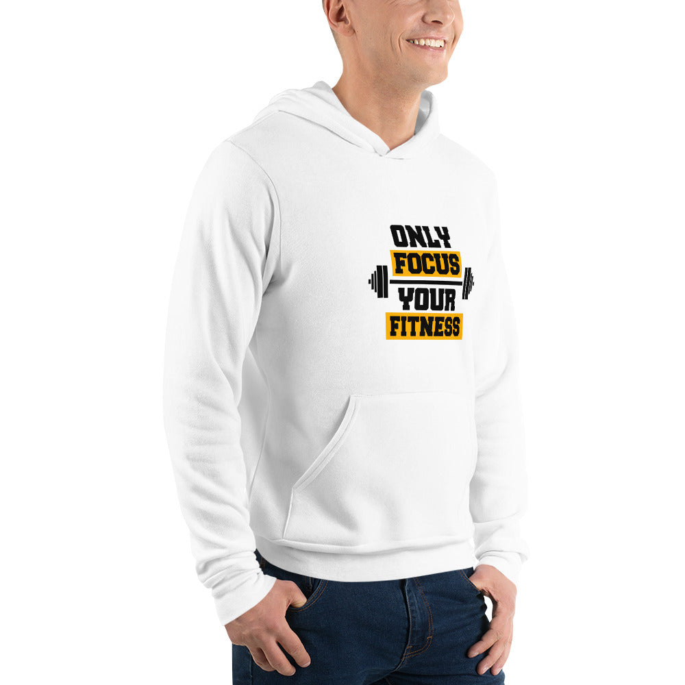 ONLY FOCUS YOUR FITNESS - Unisex hoodie