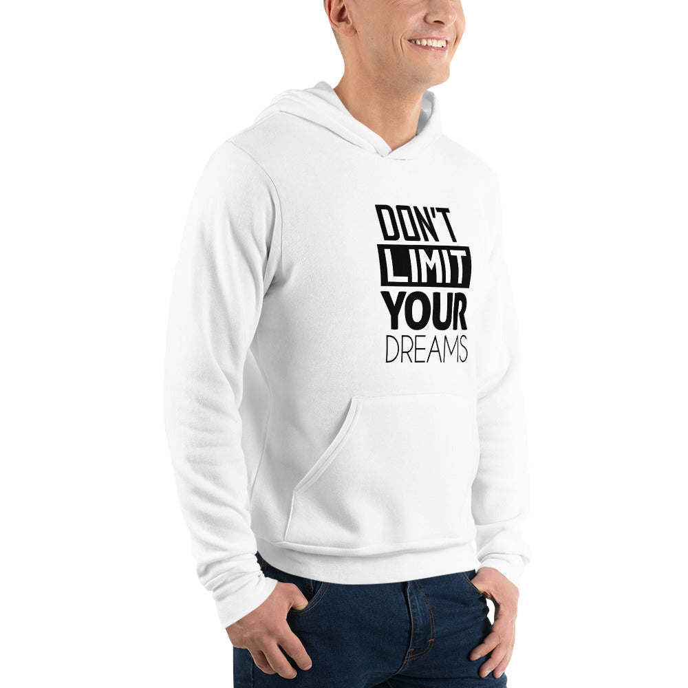 DON'T LIMIT YOUR DREAMS - Unisex hoodie