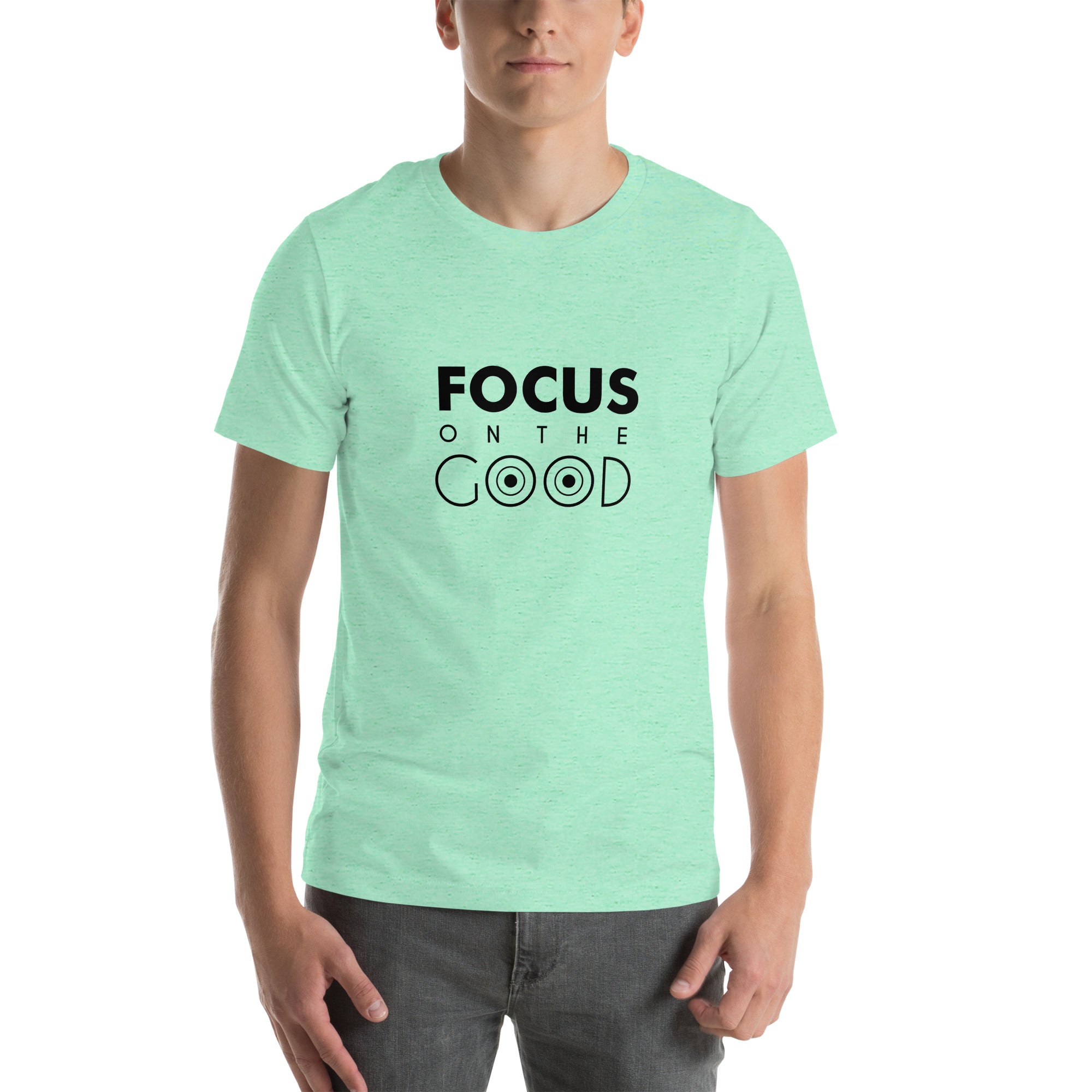 FOCUS ON THE GOOD - Unisex t-shirt