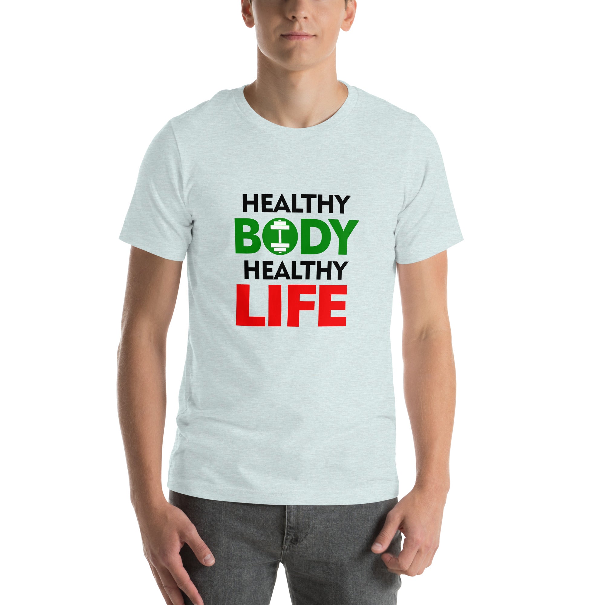 HEALTHY BODY HEALTHY LIFE - Unisex t-shirt