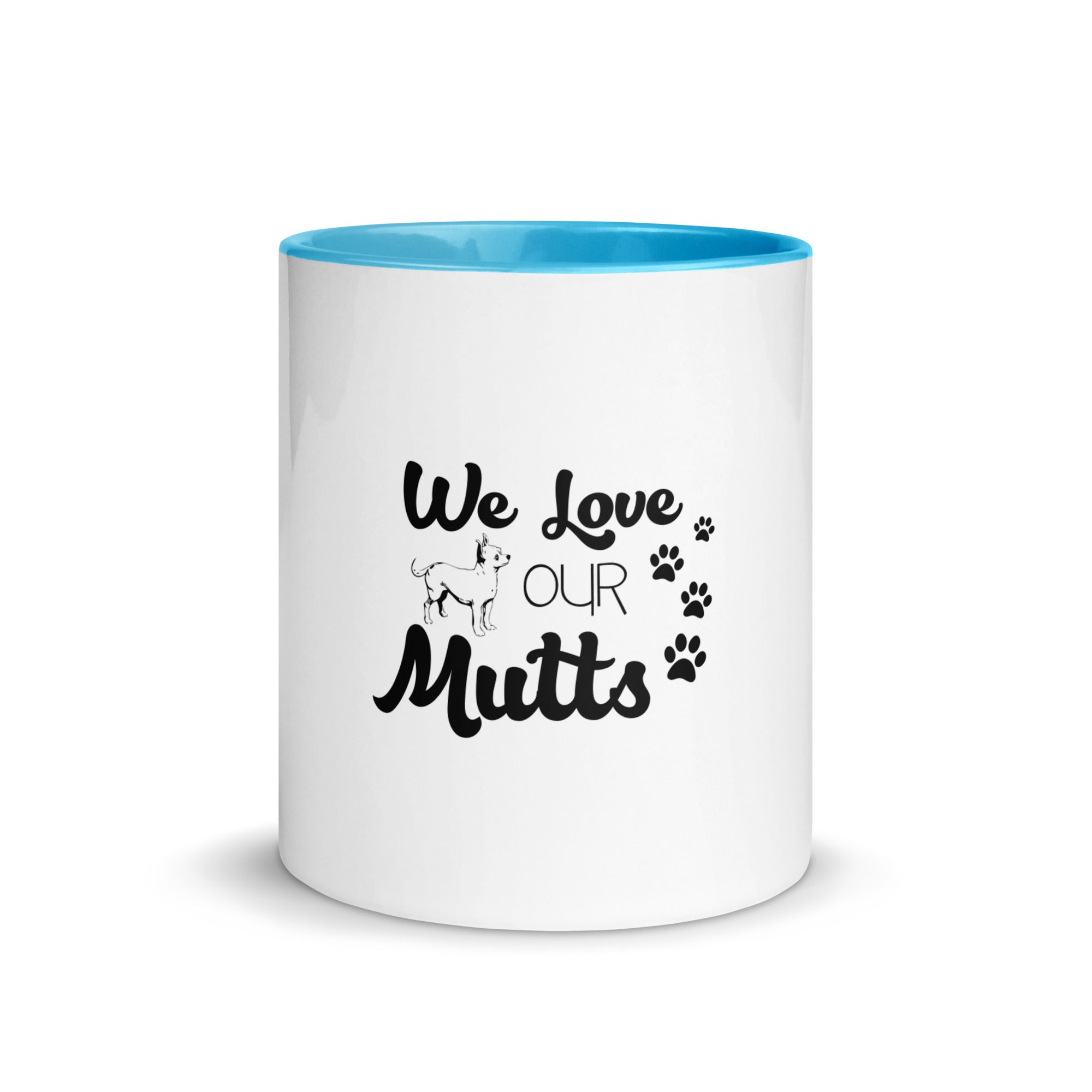 WE LOVE OUR MUTTS - Mug with Color Inside