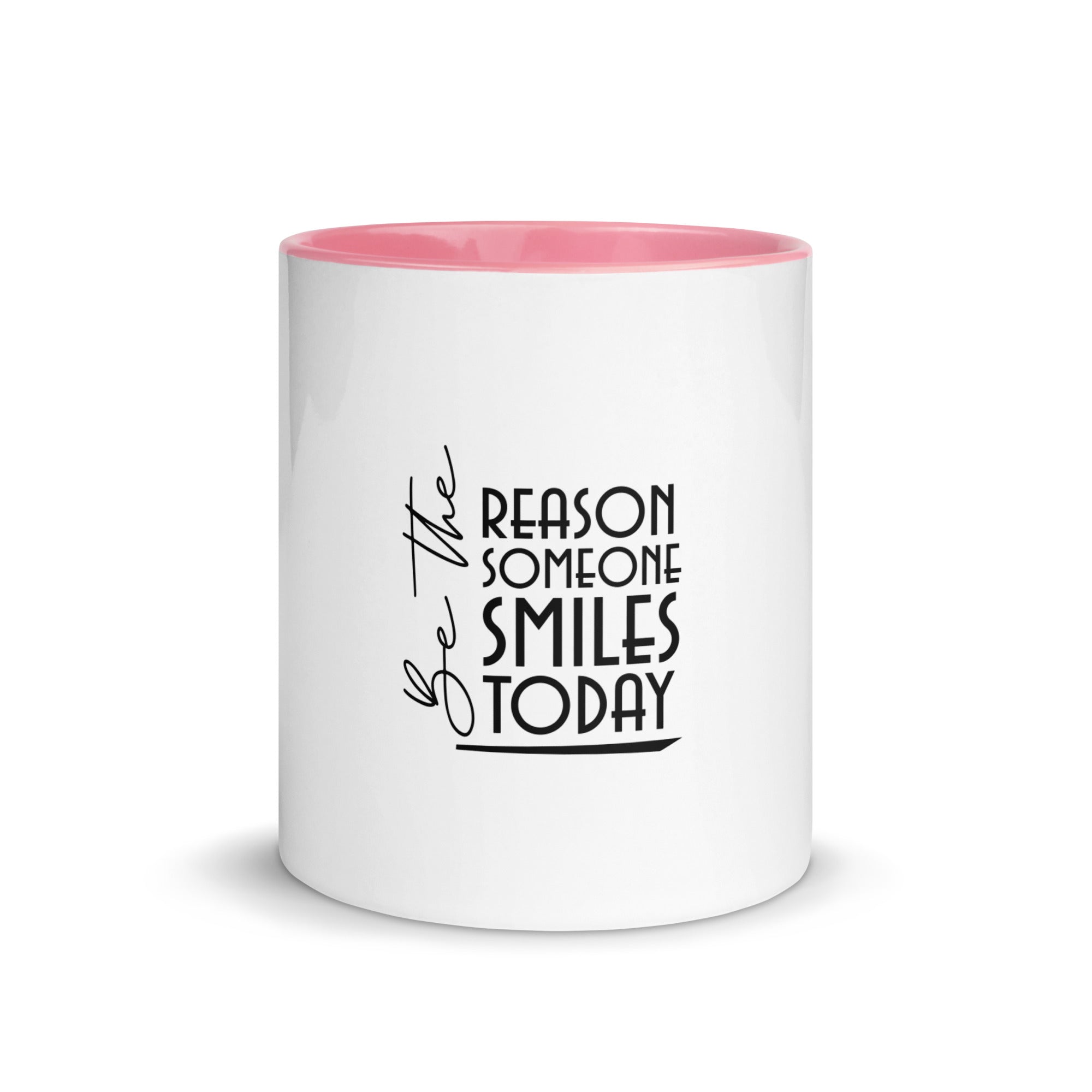 BE THE REASON SOMEONE SMILES TODAY - Mug with Color Inside