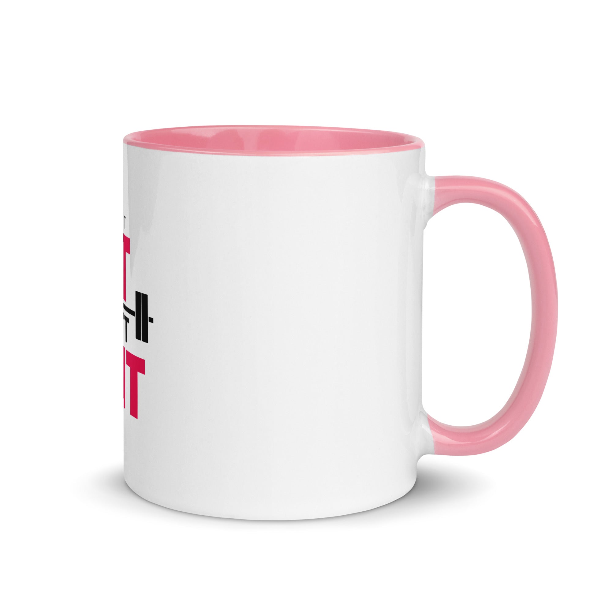 GET FIT DON'T QUIT - Mug with Color Inside