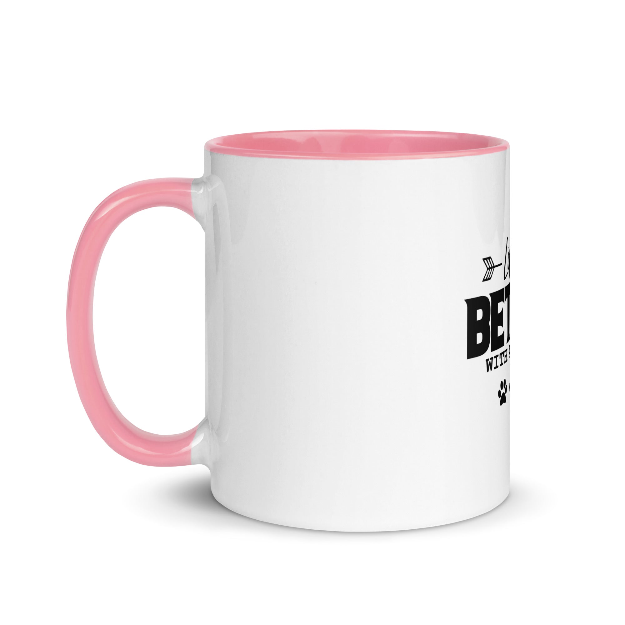 LIFE IS BETTER WITH A ROTTIE - Mug with Color Inside