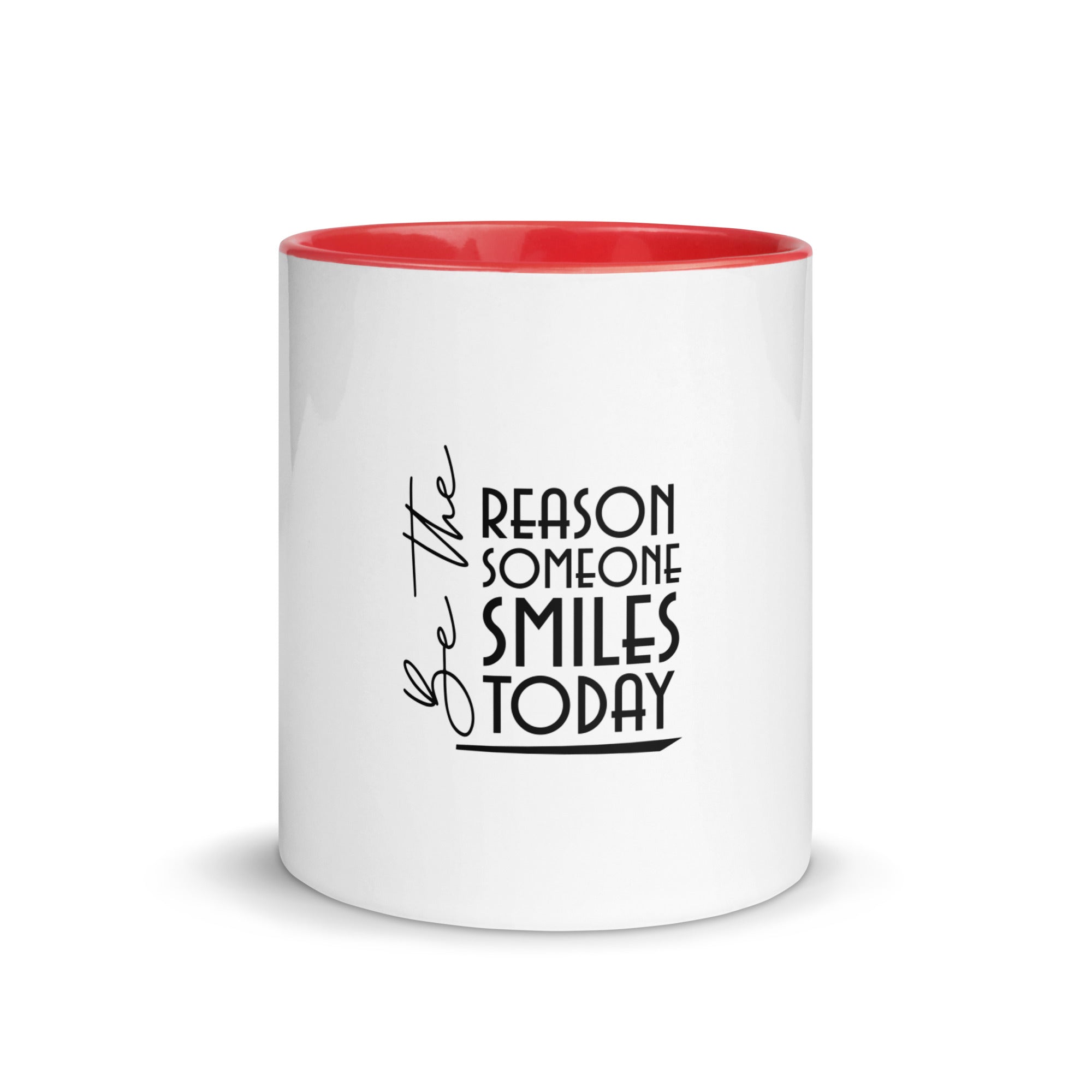 BE THE REASON SOMEONE SMILES TODAY - Mug with Color Inside