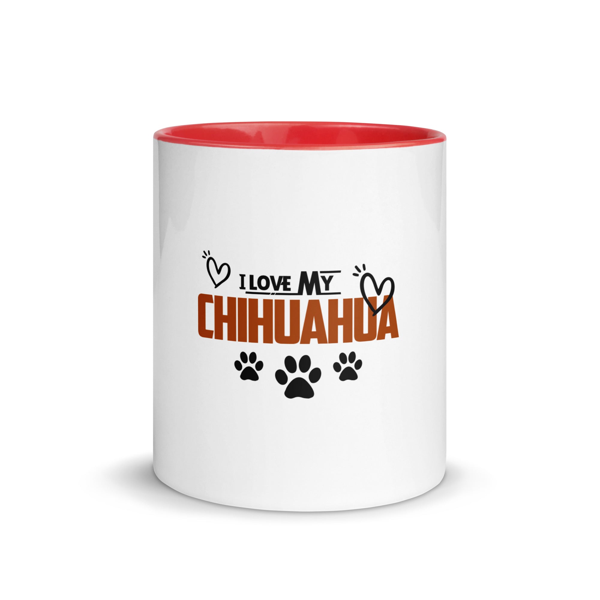 I LOVE MY CHIHUAHUA - Mug with Color Inside