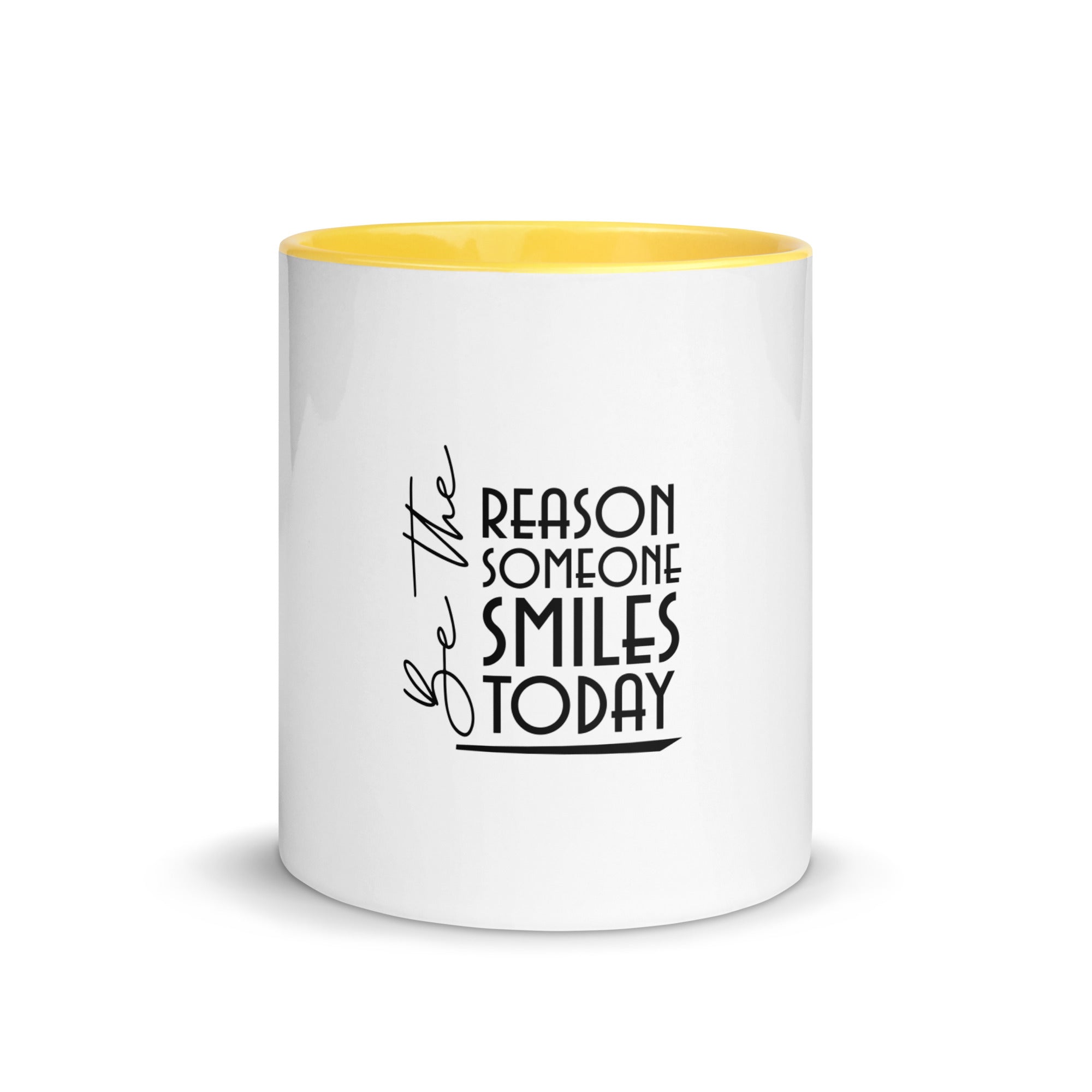 BE THE REASON SOMEONE SMILES TODAY - Mug with Color Inside