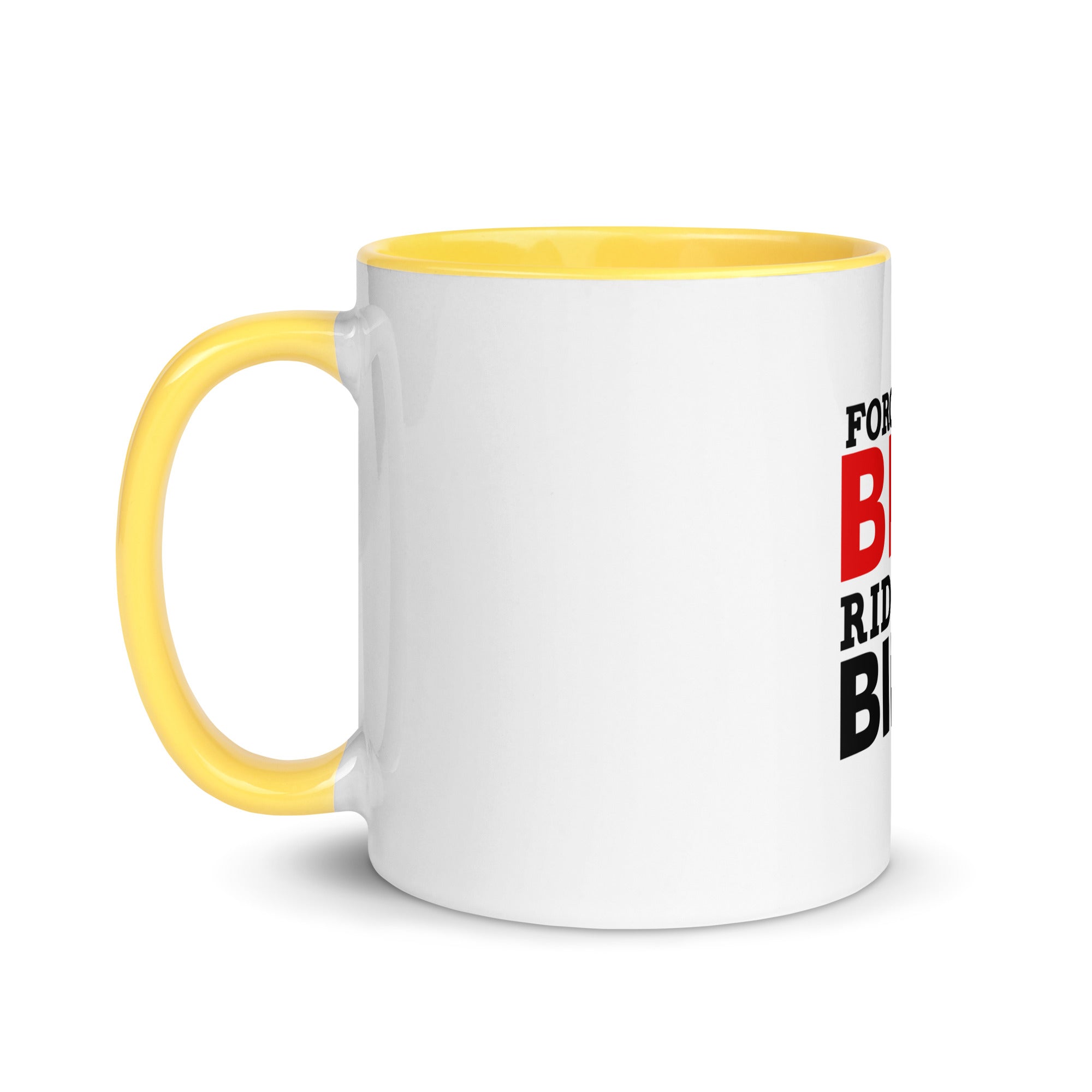 FORGET THE BIKE RIDE THE BIKER - Mug with Color Inside