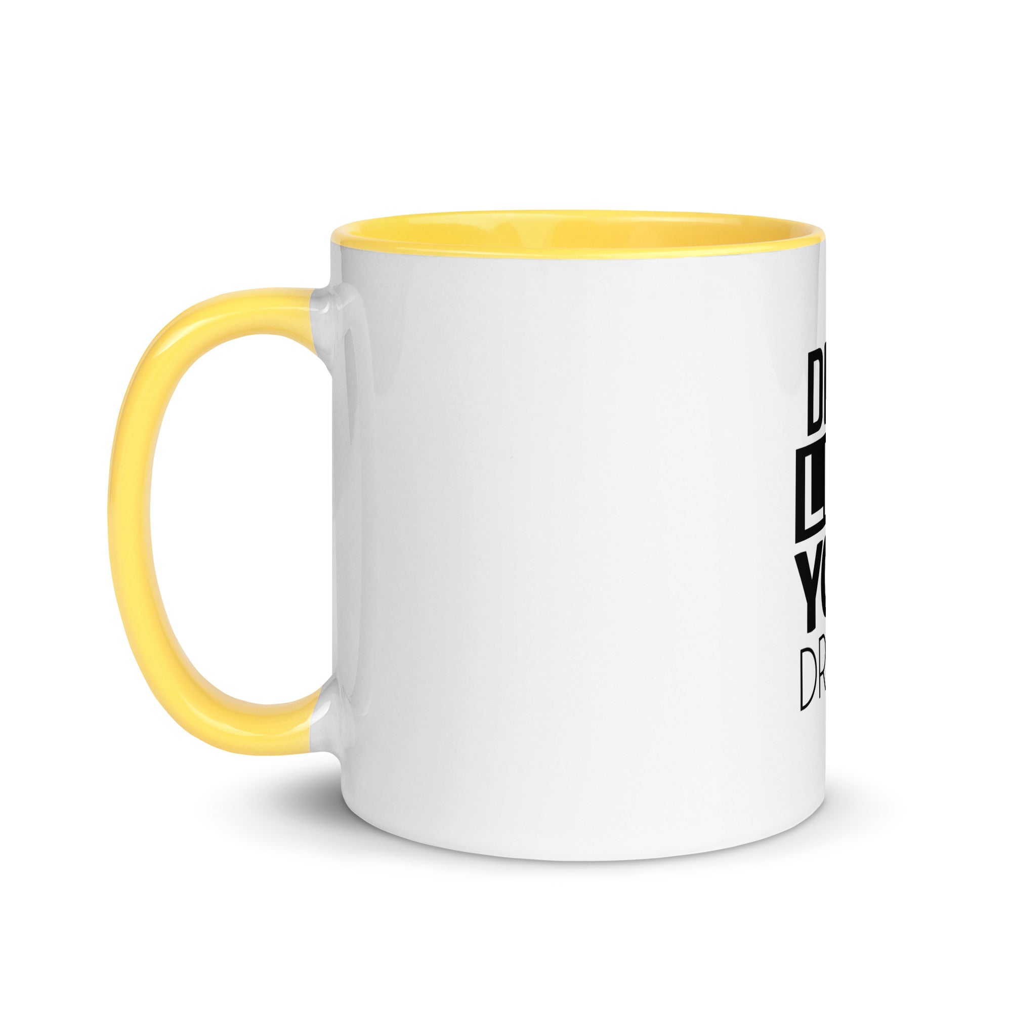 DON'T LIMIT YOUR DREAMS - Mug with Color Inside